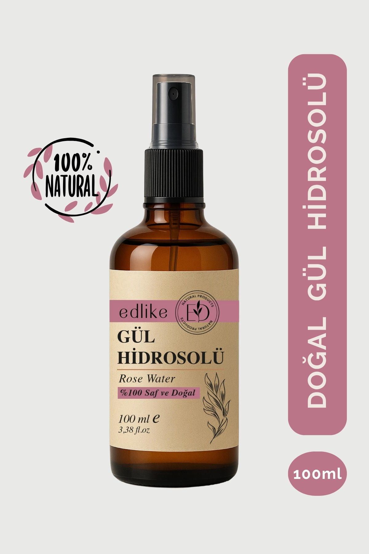EDLIKE Gül Suyu Cilt Bakım Spreyi %100 Saf Ve Doğal Hidrosol 100 ml