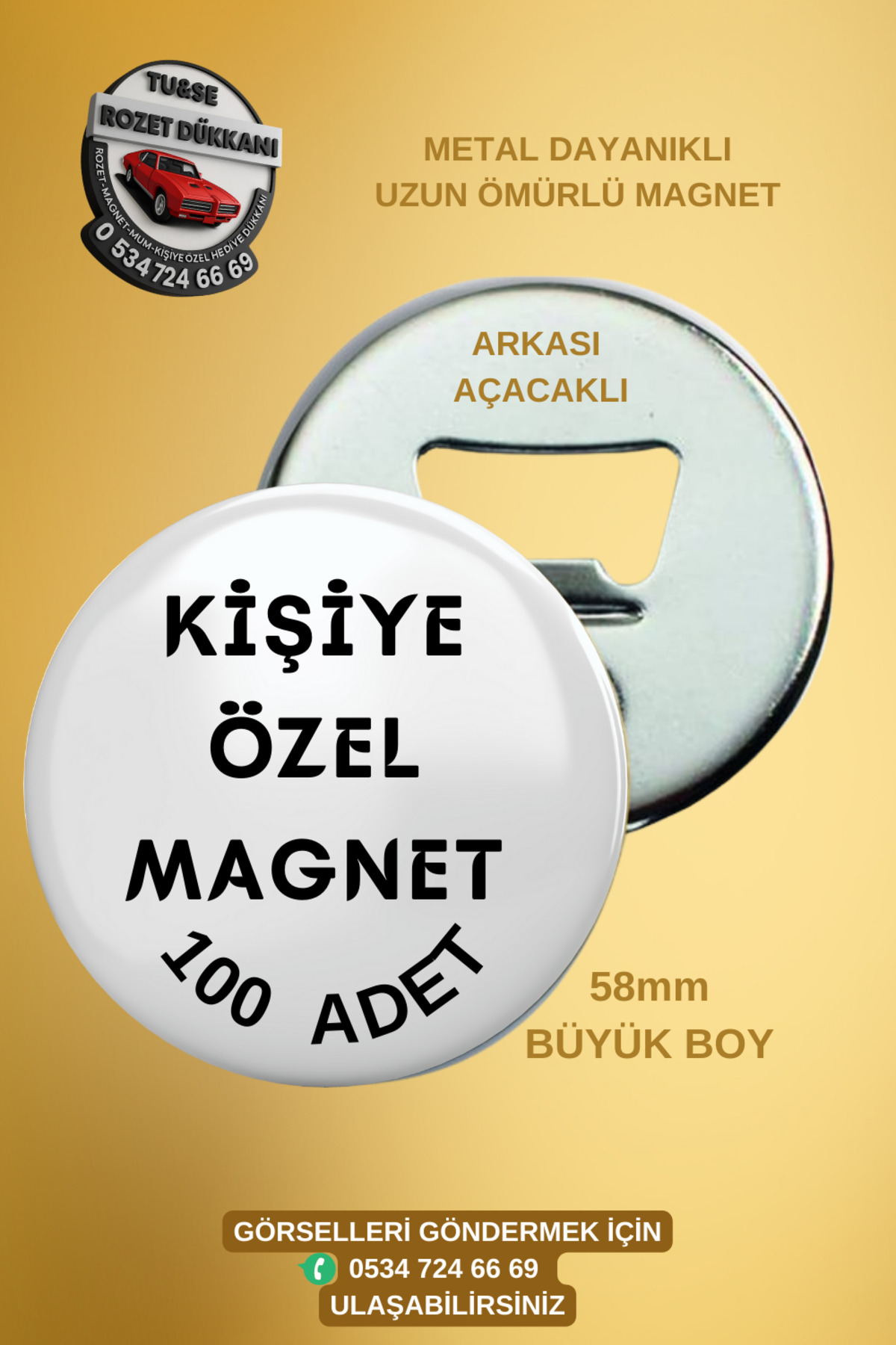 PERSONALIZED MAGNET 58MM 100 PCS