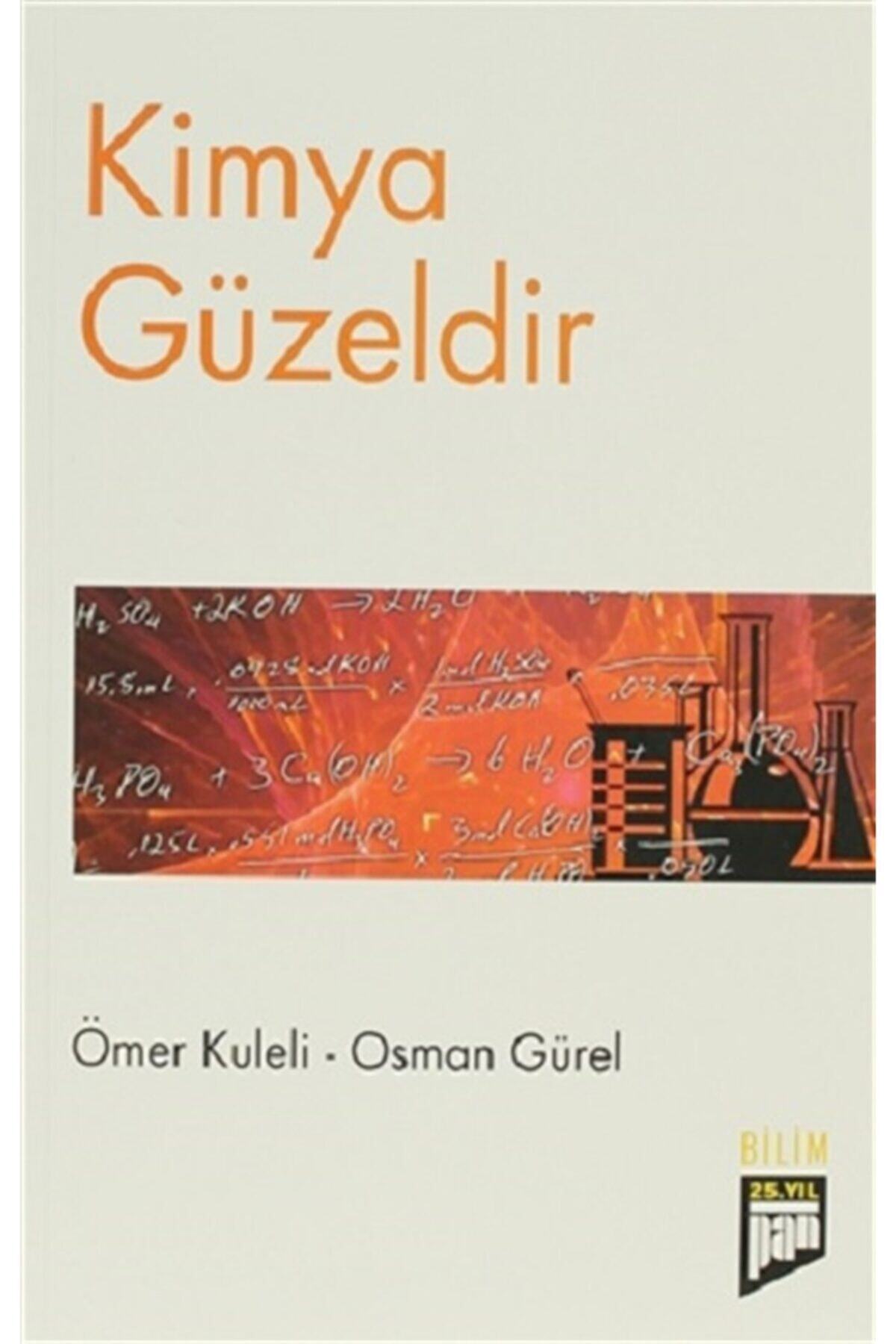Pan Yayıncılık Kimya Güzeldir - Pan Yayıncılık - Ömer Kuleli & Osman Gürel Kitabı