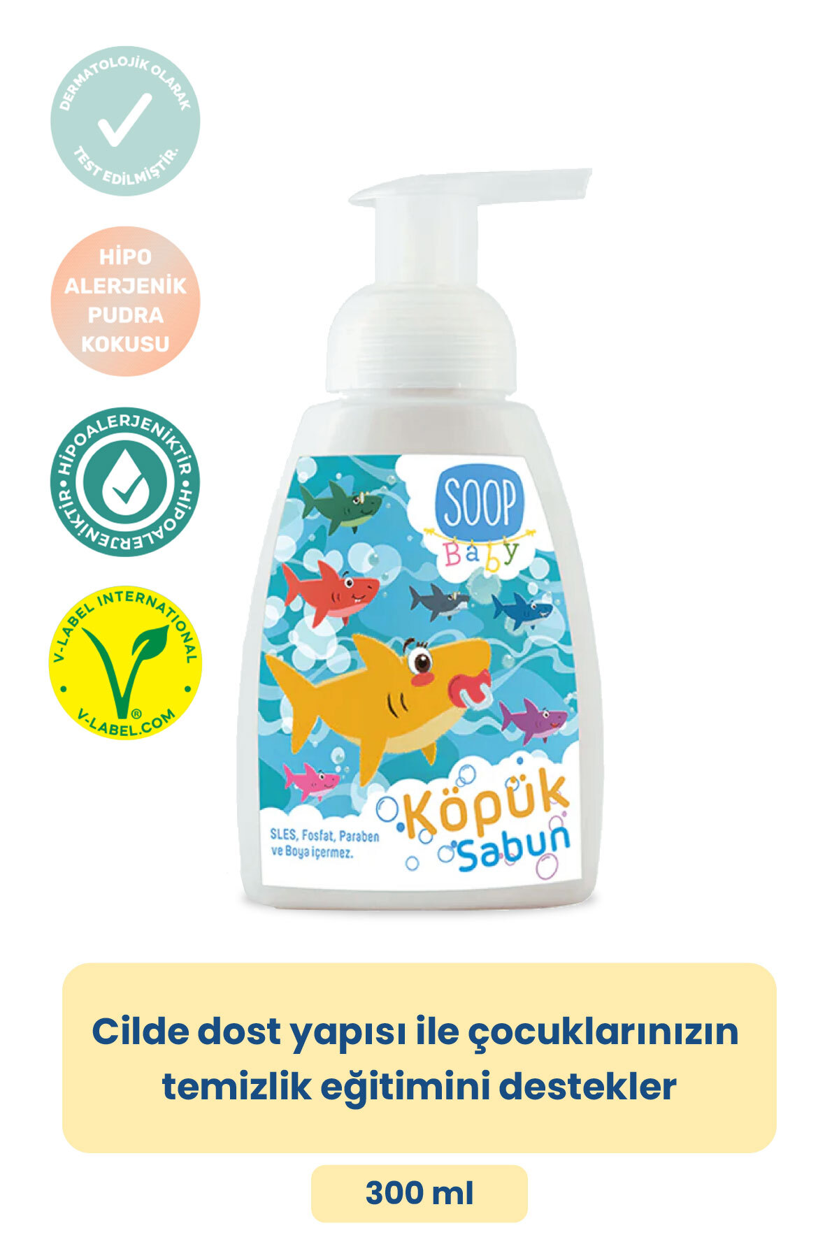SOOP %100 Doğal Çocuk Köpük Sabun Shark 300 mL Pudra Kokulu Bitkisel Vegan Hipoalerjenik fotoğrafı 2 (önizleme)