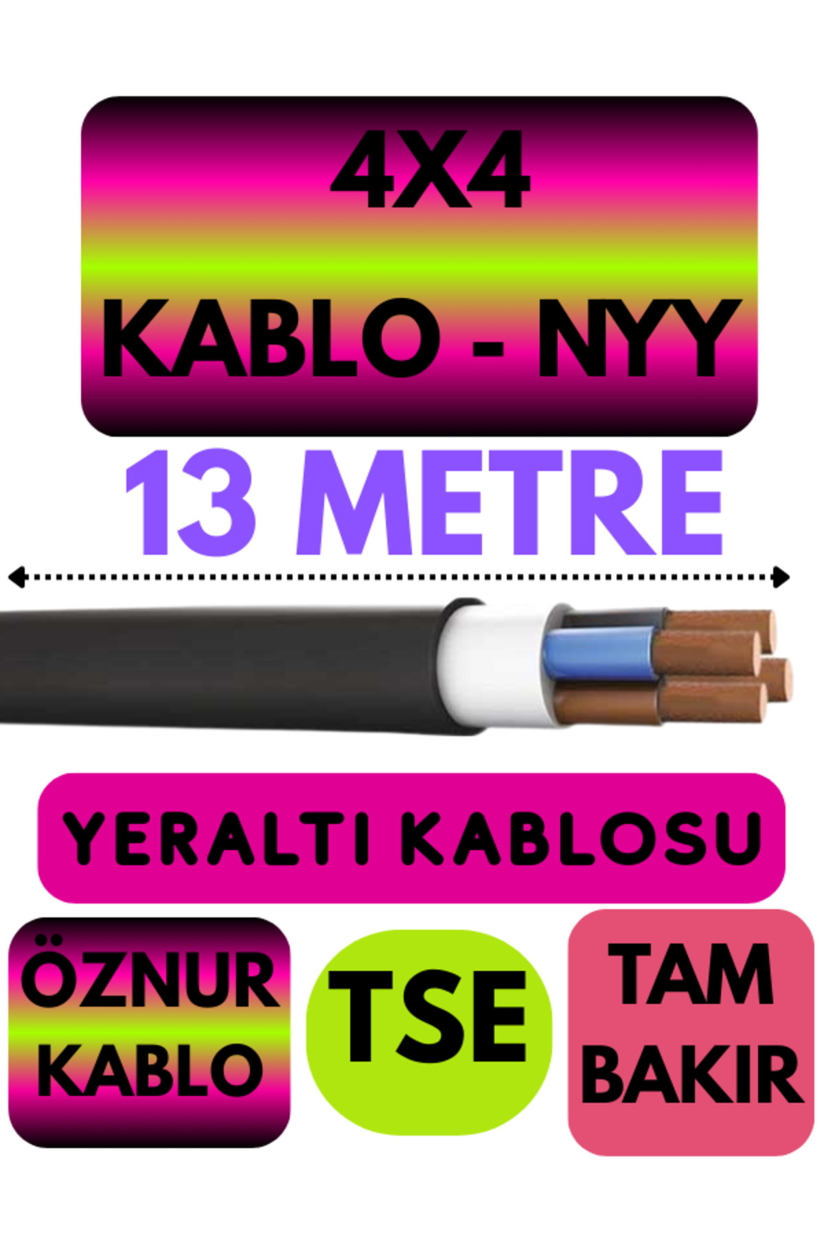 Avarson Öznur 4X4 NYY (Yeraltı Kablosu) Metre Seçenekli 13 METRE