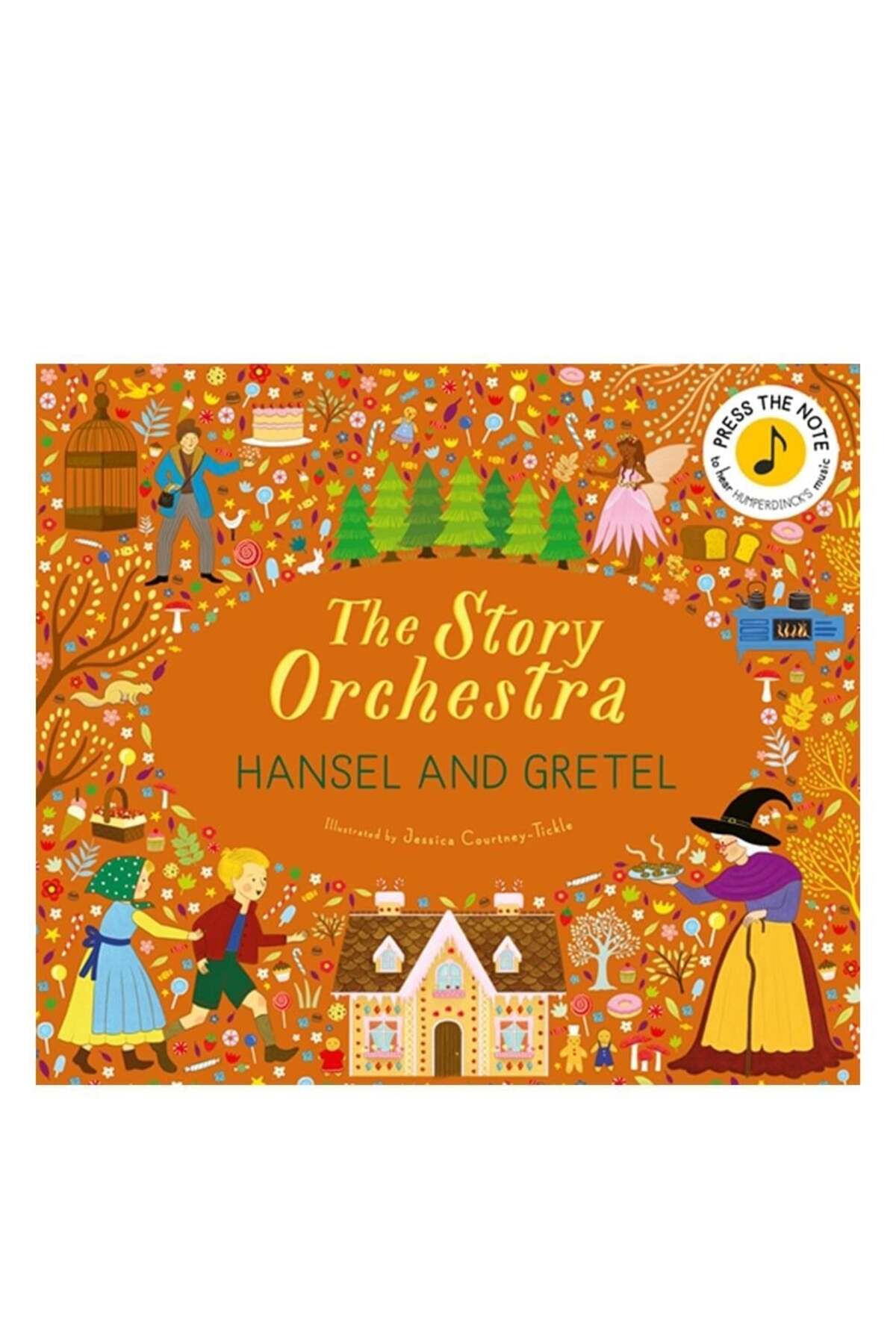FRANCES LINCOLN The Story Orchestra - Hansel and Gretel (Müzikli