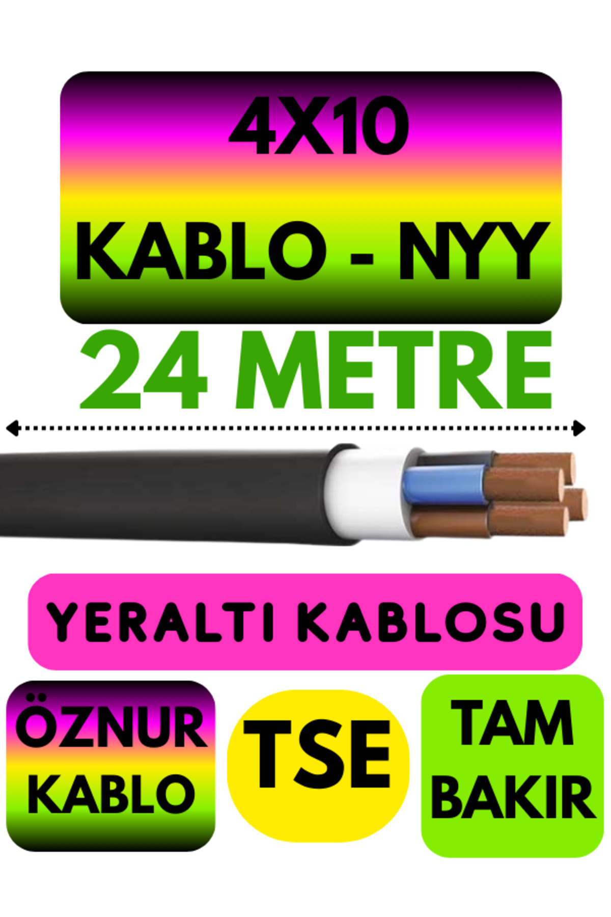 Avarson Öznur 4X10 NYY (Yeraltı Kablosu) Metre Seçenekli 24 METRE