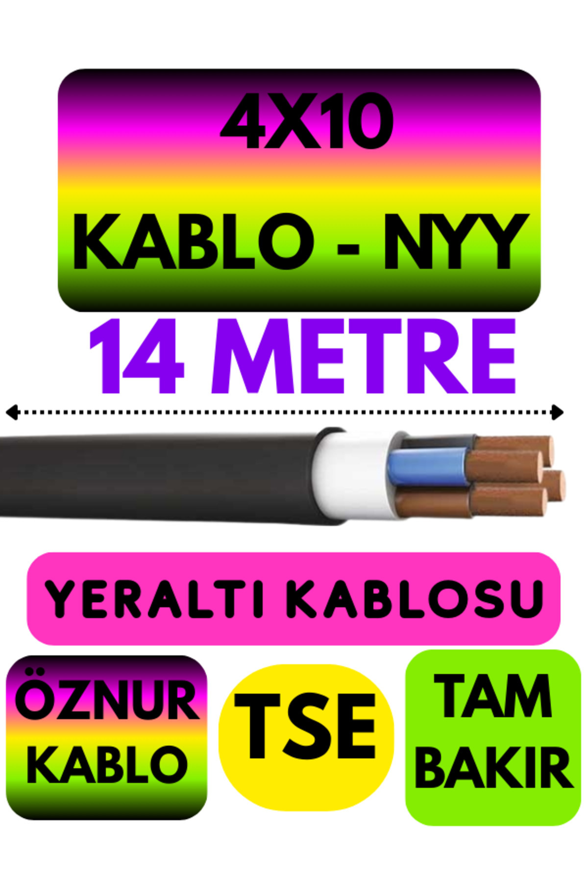 Avarson Öznur 4X10 NYY (Yeraltı Kablosu) Metre Seçenekli 14 METRE