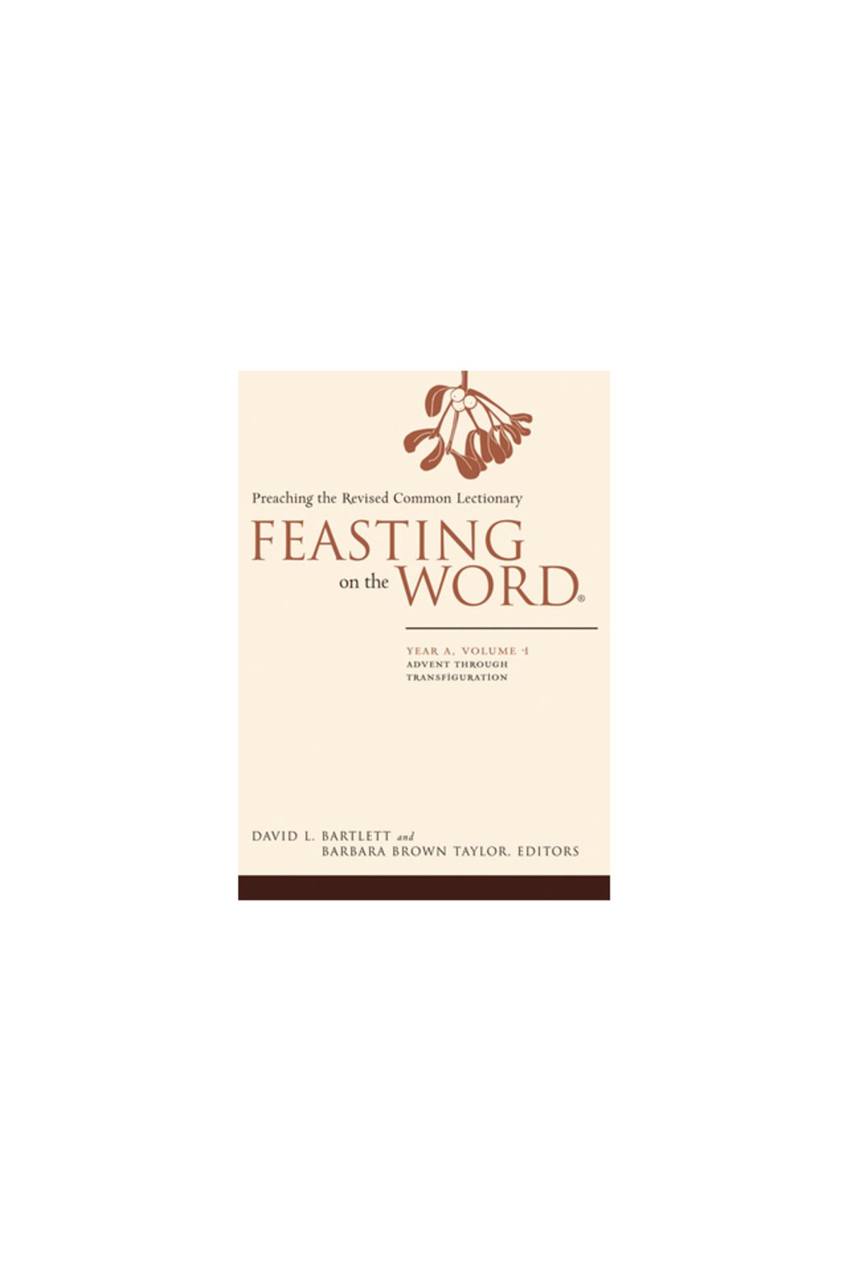 Westminster John Knox Press Feasting on the Word Year A, Volume 1