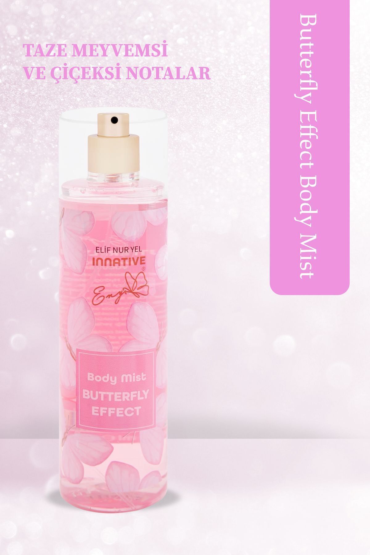 INNATIVE Elif Nur Yel Eny Body Mist Butterfly Effect Vücut Spreyi 200ml