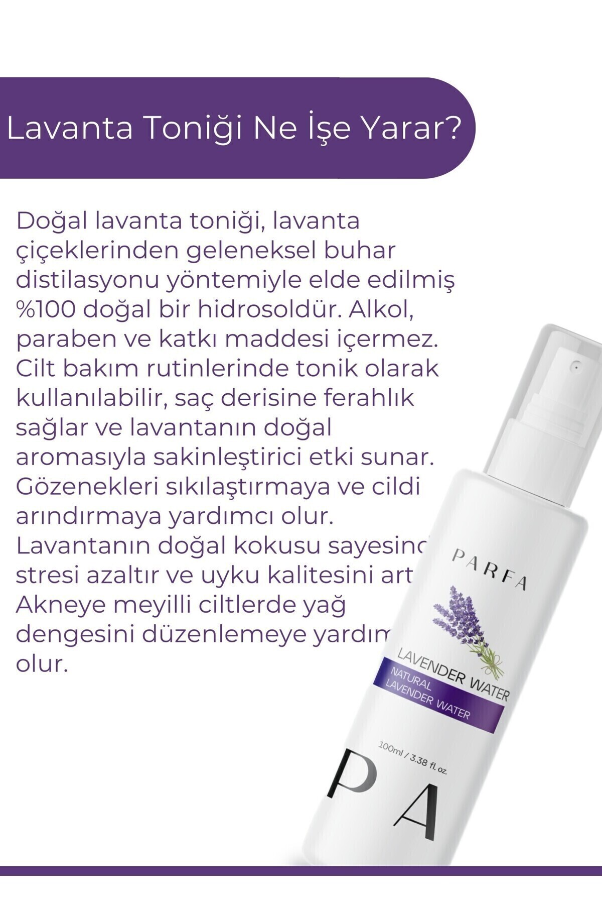 Lavanta Suyu %100 Saf ve Doğal Canlandırıcı Ve Besleyici Etkili Tonik Lavanta Hidrosolü 100 Ml — parfa04 — تصویر 3 از 5