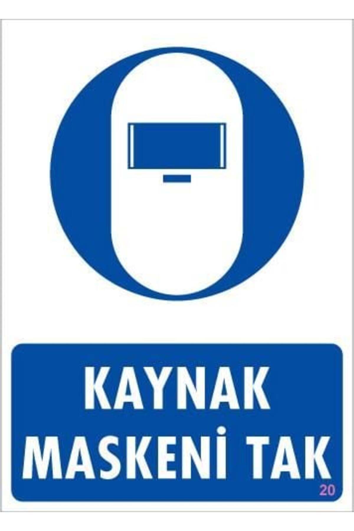 HELLO PAPANA Kaynak Maskesi Uyarı Levhası 25x35 KOD:20