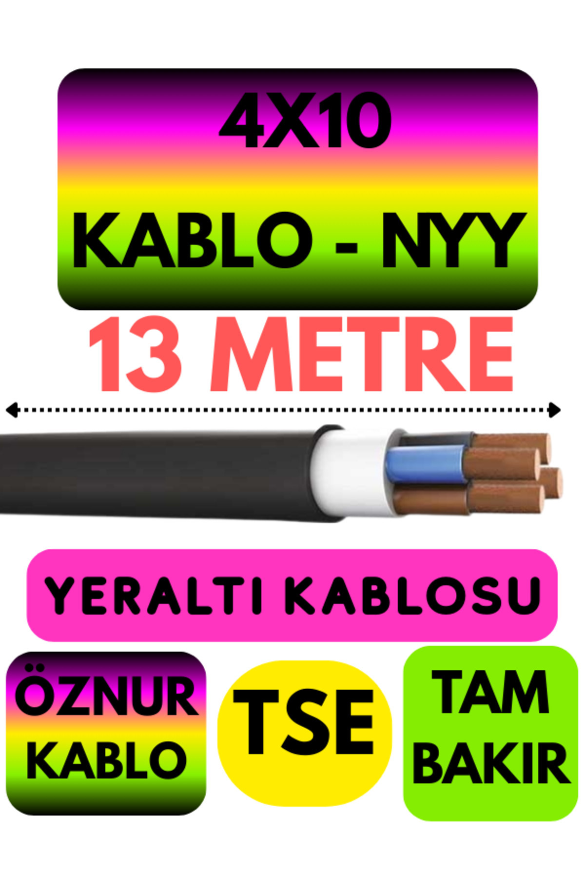 Avarson Öznur 4X10 NYY (Yeraltı Kablosu) Metre Seçenekli 13 METRE