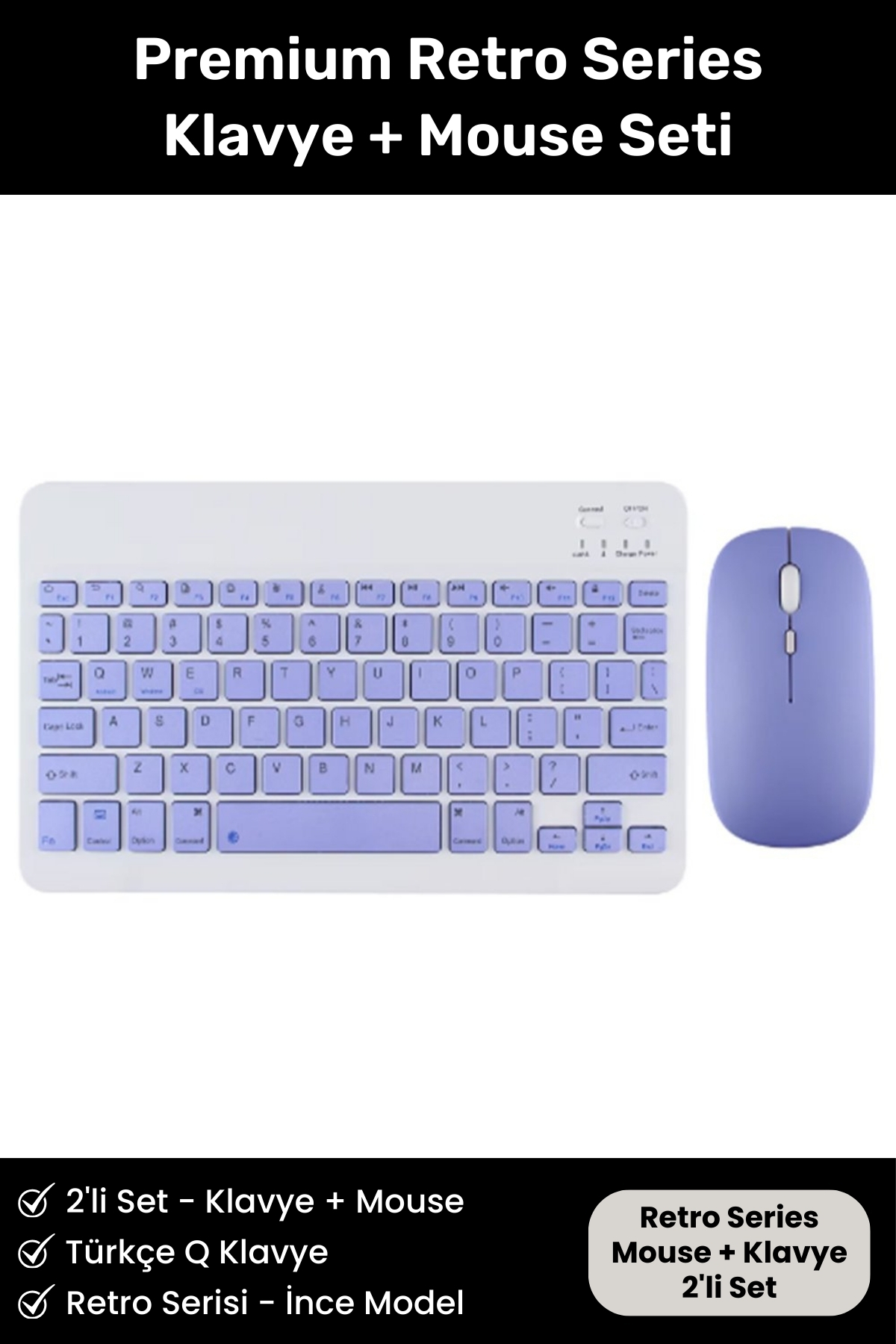 Retro Serisi Ultra İnce Kablosuz Tüm PC Telefon Tabletlere UyumluPortable Türkçe Q Klavye Mouse Set