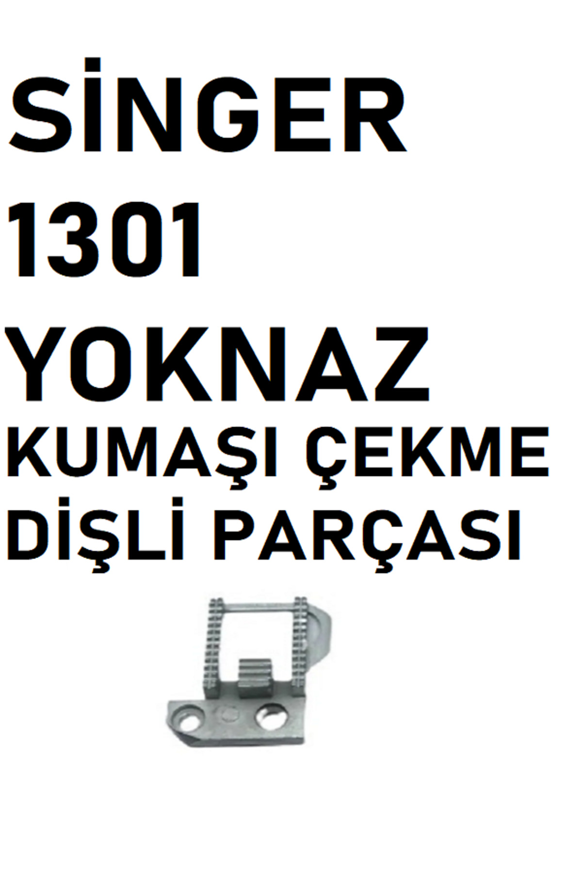 Swart SİNGER 1301 YOKNAZ DİKİŞ MAKİNE MEKİK İĞNE PLAKASI VE KUMAŞ