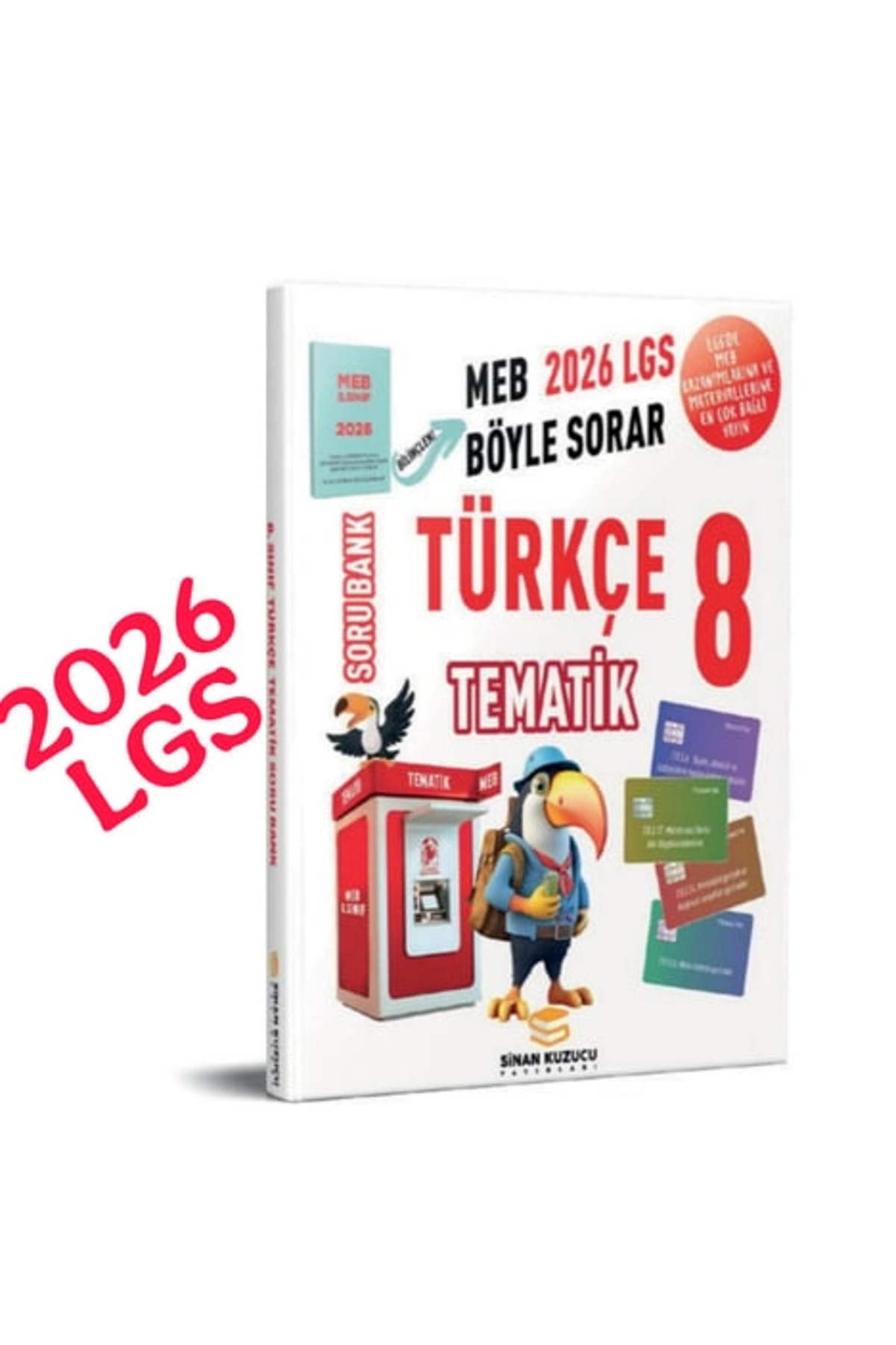 SİNAN KUZUCU YAYINLARI 2026 Lgs 8. Sınıf Türkçe Tematik Soru