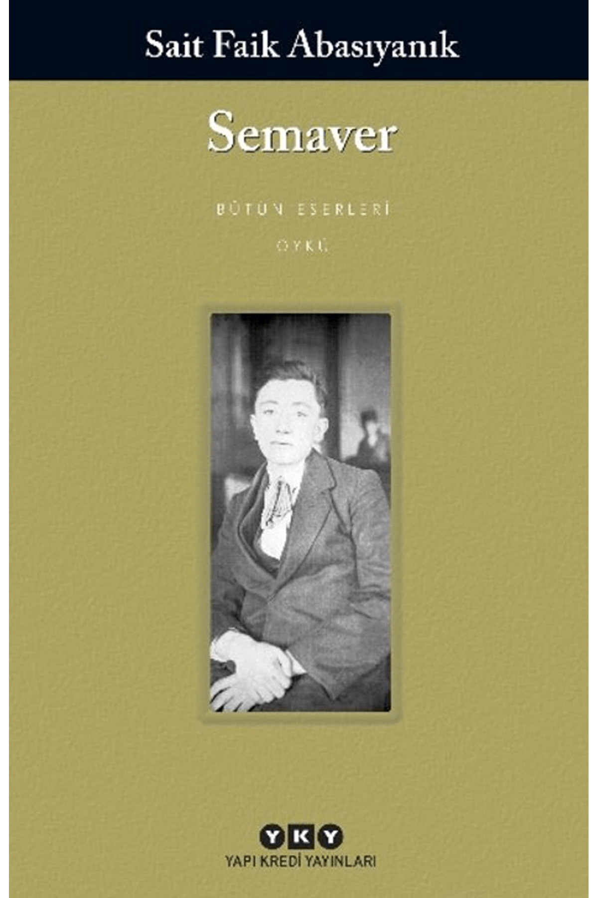 Yapı Kredi Yayınları Semaver / Sait Faik Abasıyanık / / 9789750805103