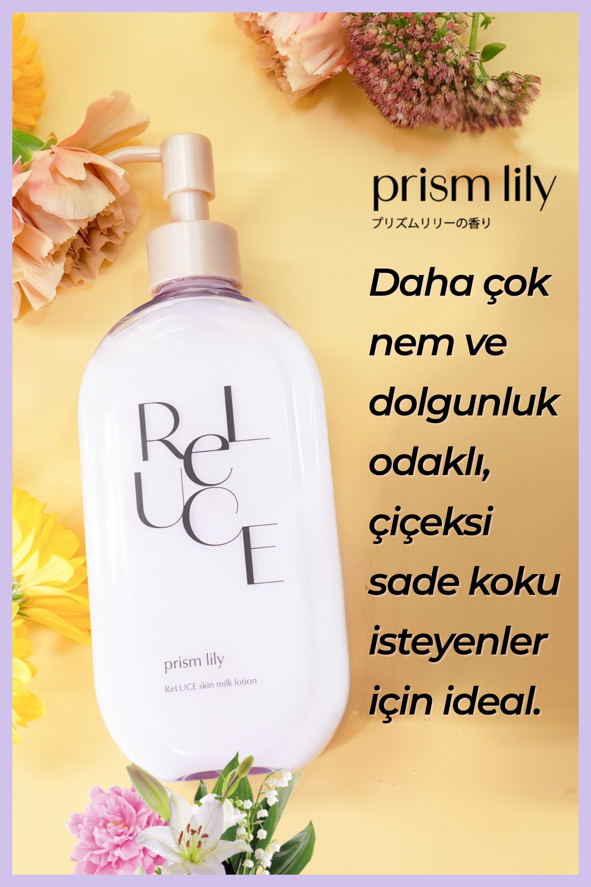 ReLUCE Prism Lily Cilt Tonu Eşitleyici&Sıkılaştırıcı Nemlendirici Sütlü Vücut Losyonu — CR920383 — تصویر 3 از 6