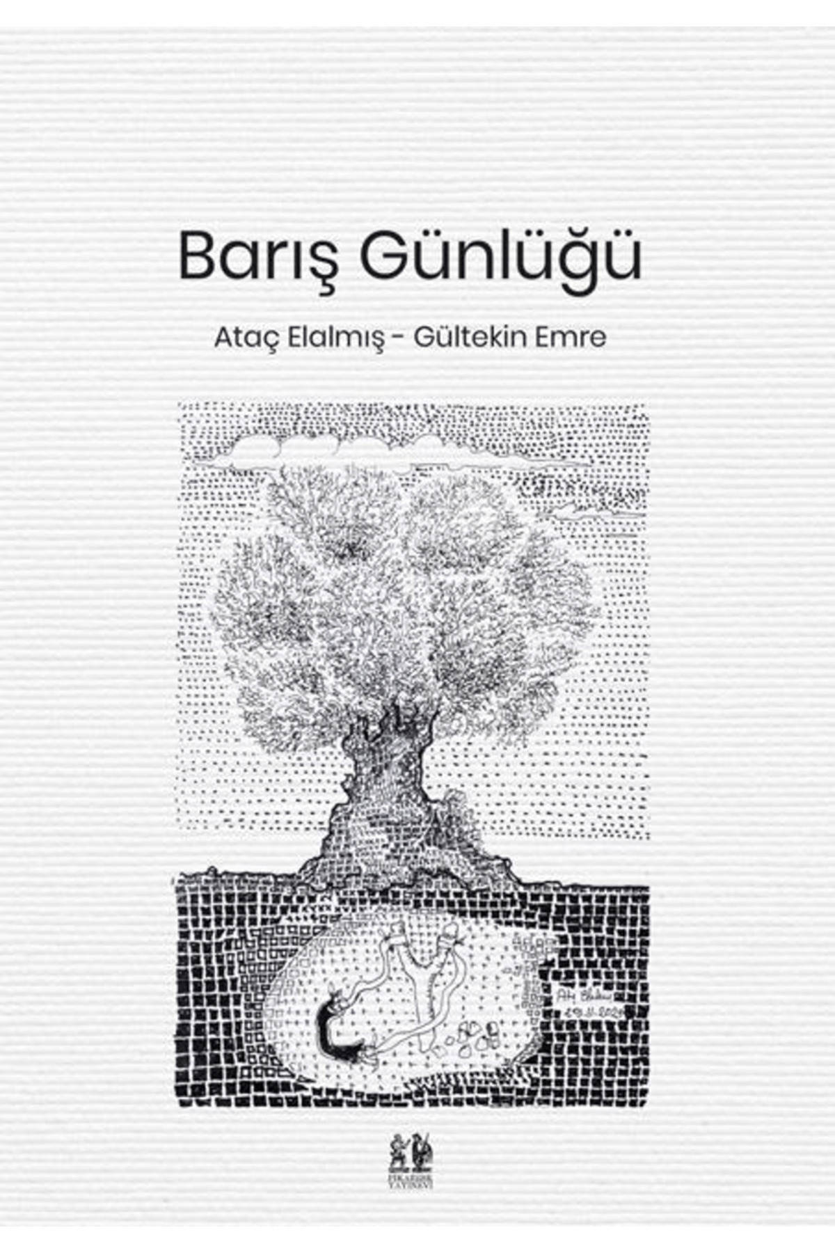 Pikaresk Yayınevi Barış Günlüğü / Ataç Elalmış / / 9786256778399