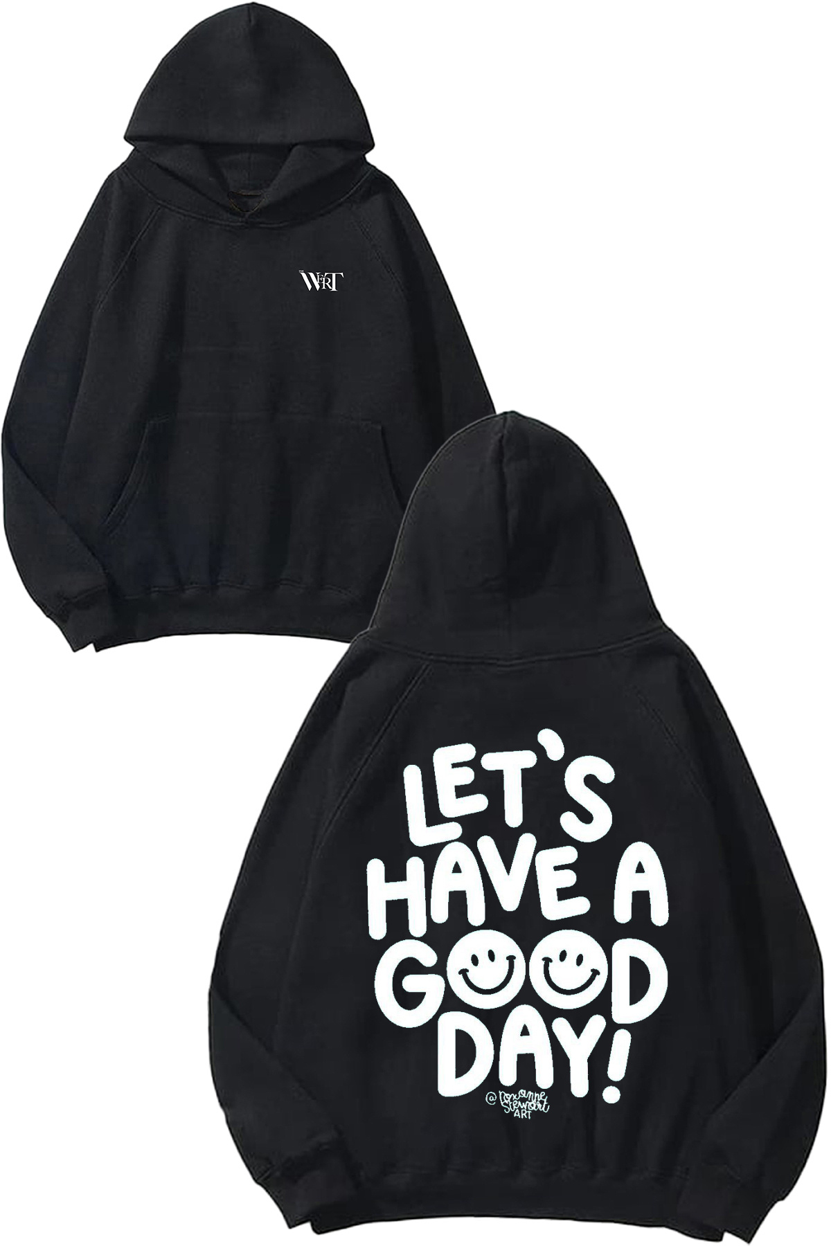 THEWERT Let's Have a Good Day Design Back Printed Black Hooded Sweatshirt