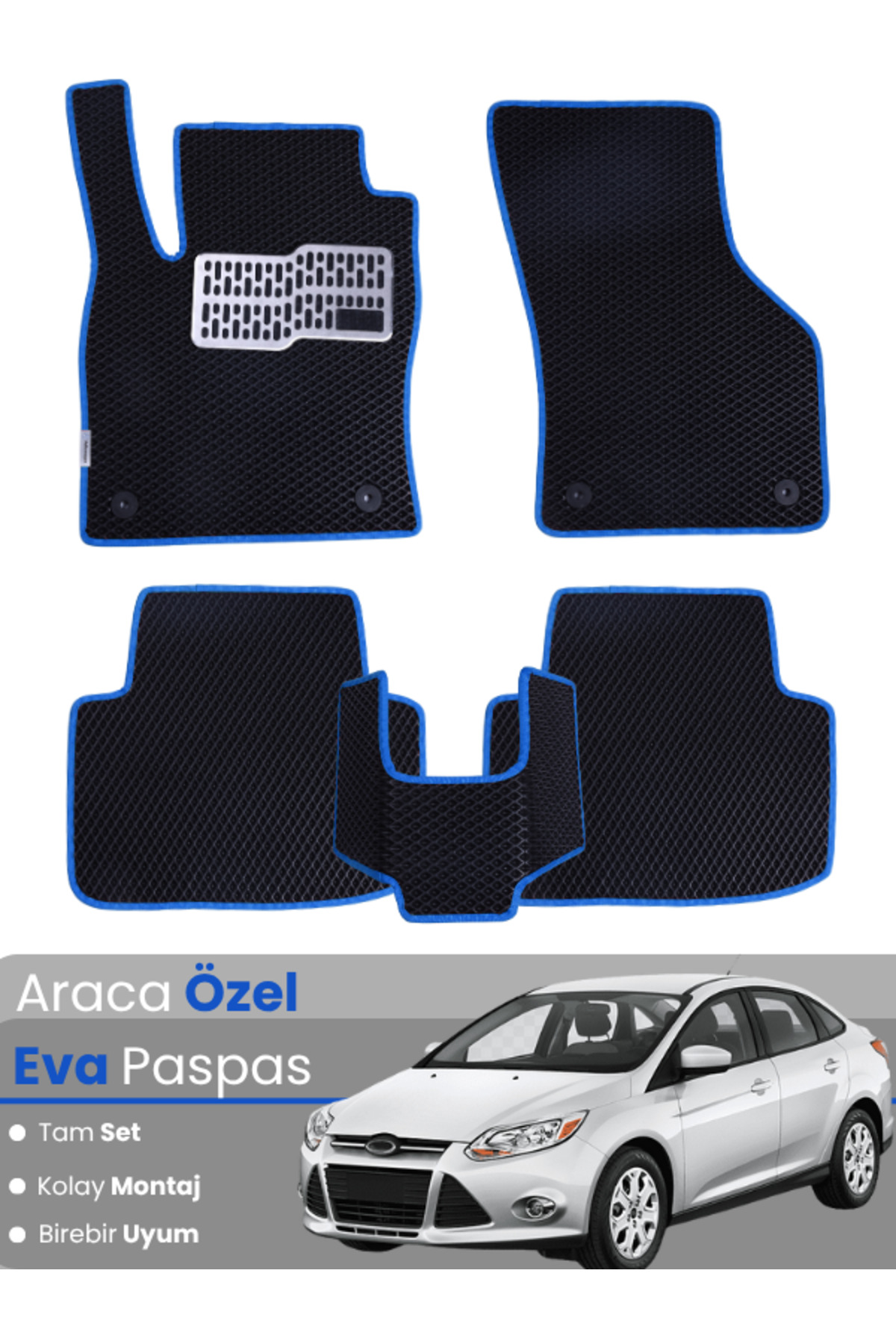 stiloto FORD FOCUS 3 (2011-2014) Uyumlu EVA Paspas Tam Set–Araca Özel,Su Geçirmez,Kolay Montaj