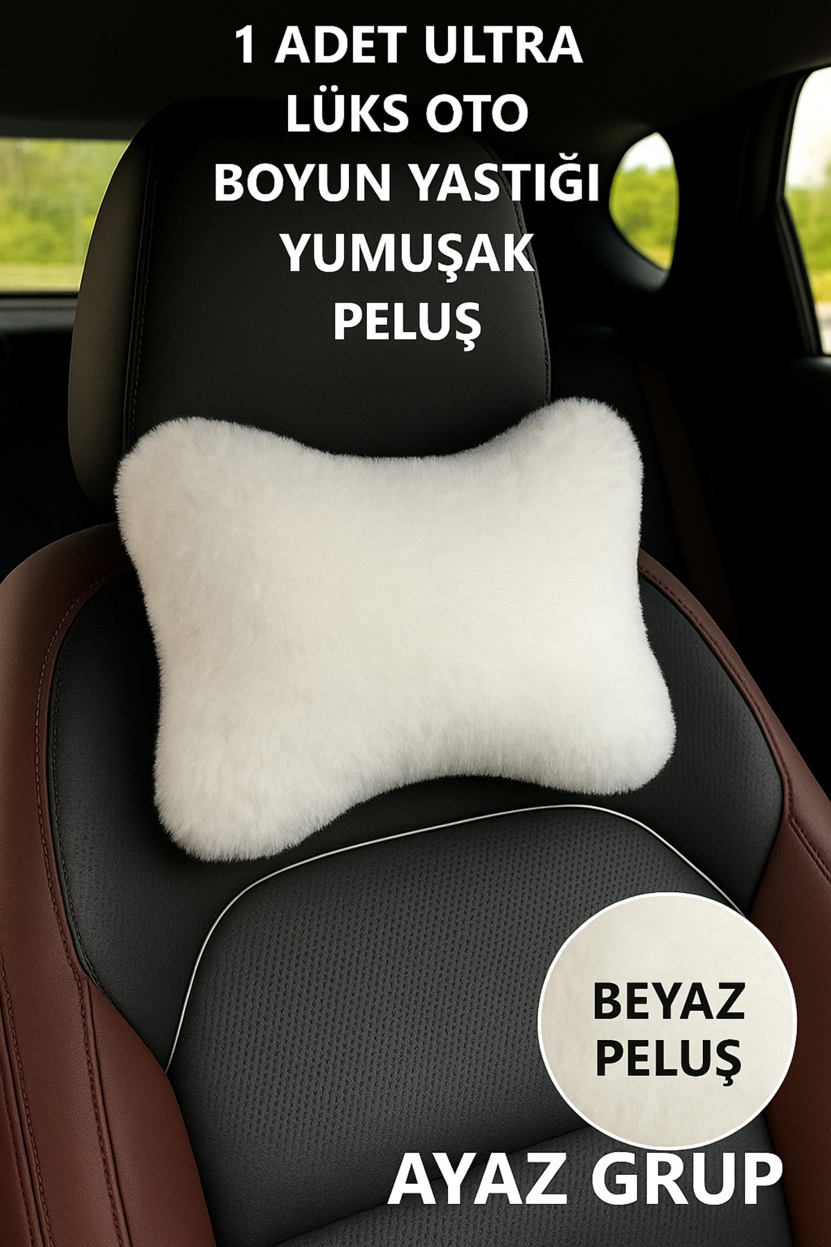 AYAZGRUP Beyaz Peluş Oto Boyun Yastığı 1 Adet-Konforlu-Rahat & Şık