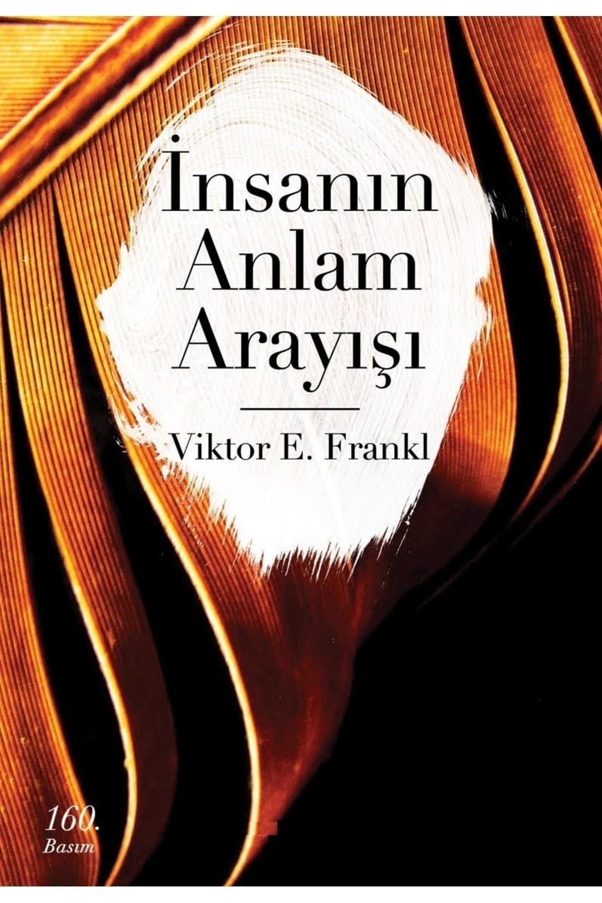 Bloomsbury İnsanın Anlam Arayışı - Viktor Emil Frankl