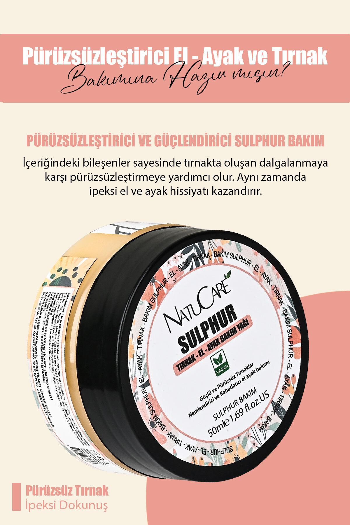 NatuCare SULPHUR GÜÇLENDİRİCİ VE PÜRÜZSÜZLEŞTİRİCİ TIRNAK - EL - AYAK BAKIMI 50gr.