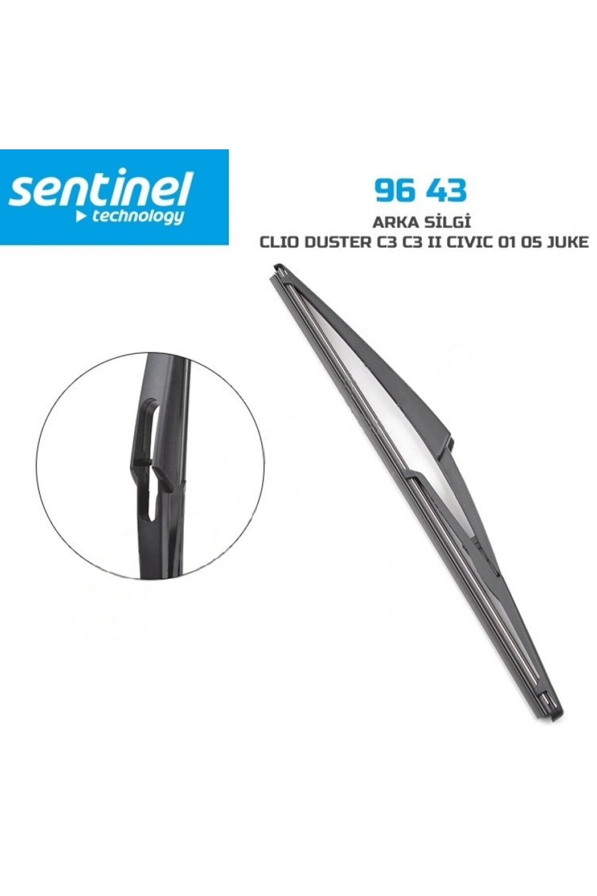 Sentinel SİLECEK 1 ADET ARKA CAM CLIO, DUSTER, C3,C3 II,CIVIC 01-05,JUKE , QASHQAI , X-TRAIL 300mm