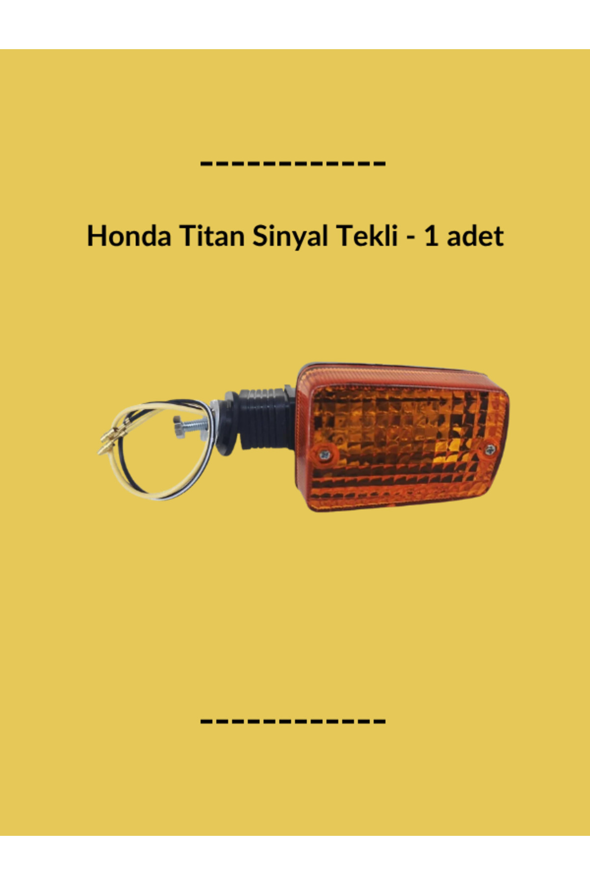 CTR Honda Titan Sinyal Tekli – Ön Arka Uyumlu Turuncu Gösterge Lambası
