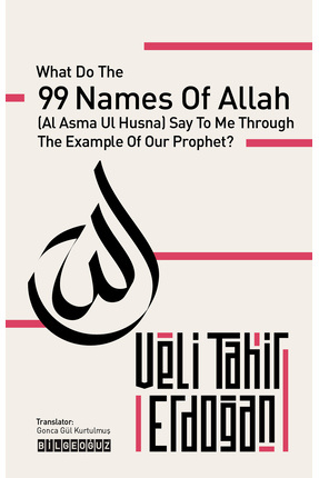 Bilgeoğuz Yayınları WHAT DO THE 99 NAMES OF ALLAH