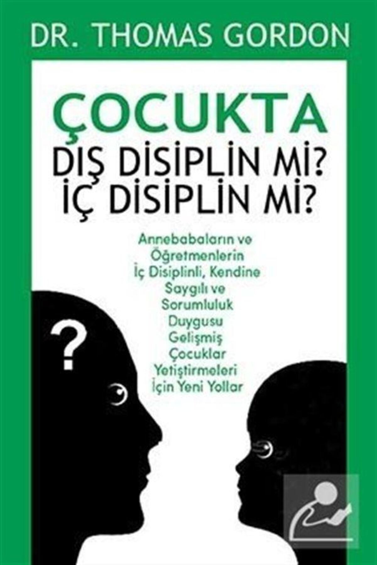 Genel Markalar Çocukta Dış Disiplin Mi? Iç Disiplin Mi? - Aura Kitaplığı