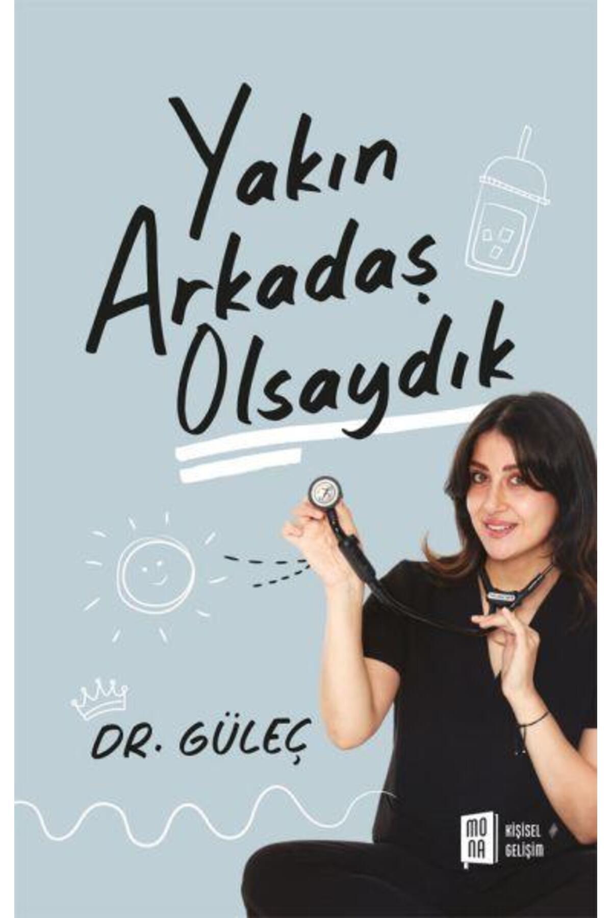 Mona Kitap Yakın Arkadaş Olsaydık