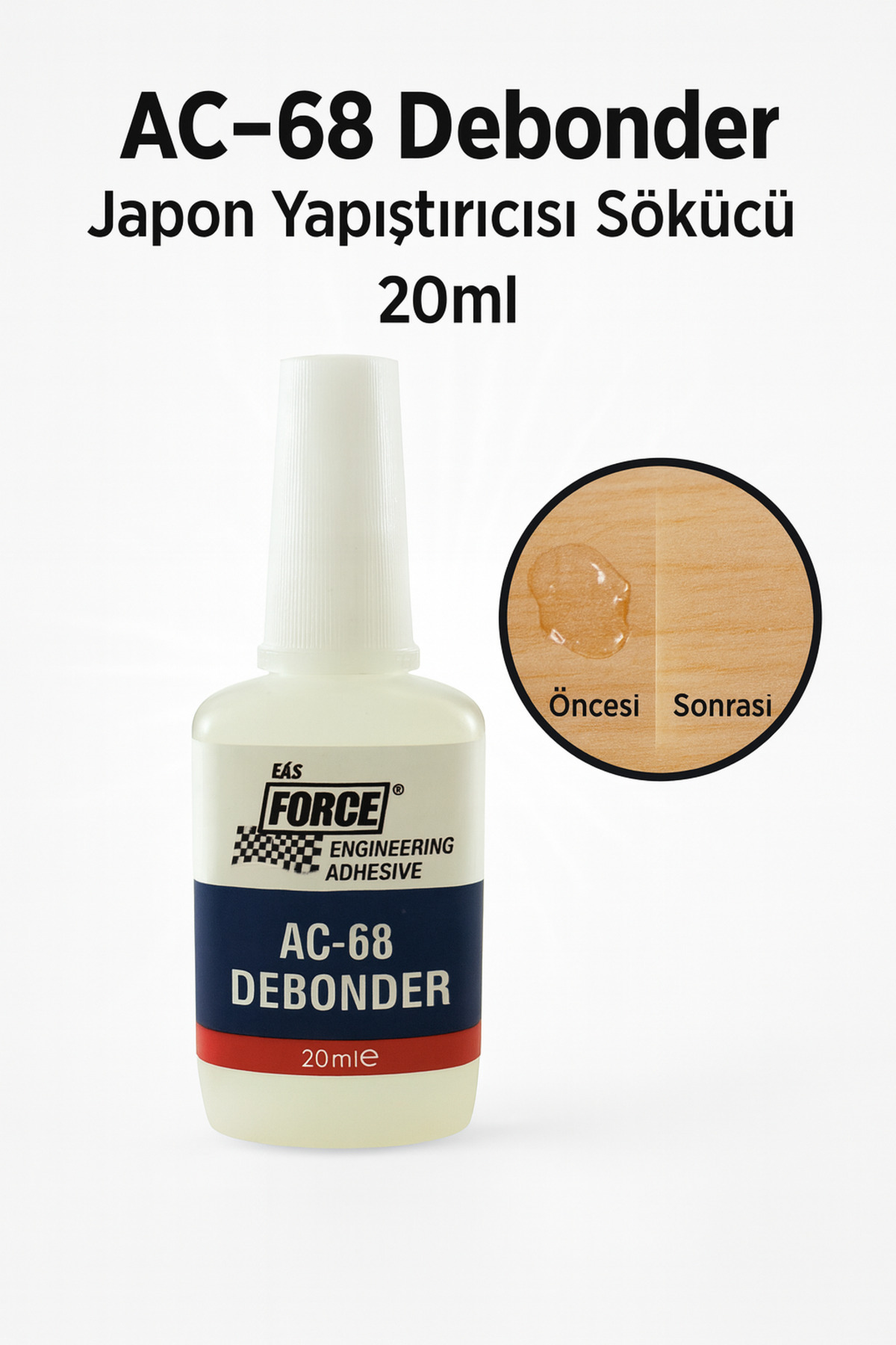 EMS AC-68 Debonder Japon Yapıştırıcı Sökücü - Hızlı Yapıştırıcı Sökücü