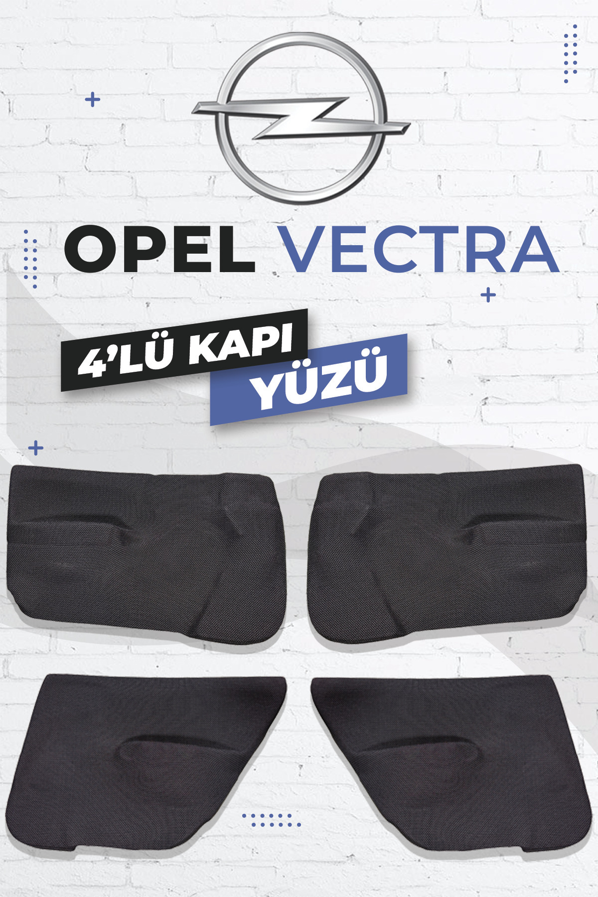 Şahinler Otomotiv Opel Vectra B Kasa Kapı Döşemesi 4’lü Set 1996–2001 Fiber Ön & Arka