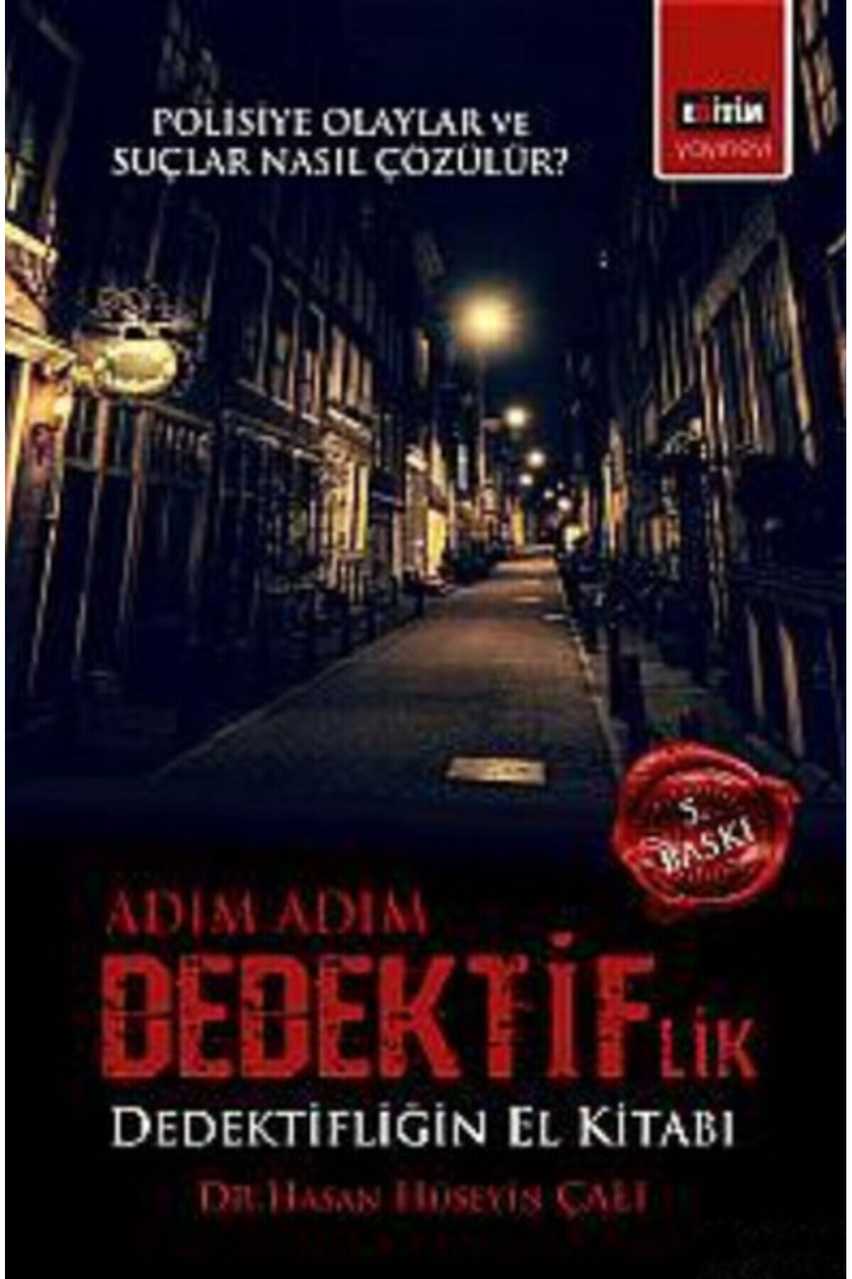 Alem Yayınları Adım Adım Dedektiflik Dedektifliğin El Kitabı