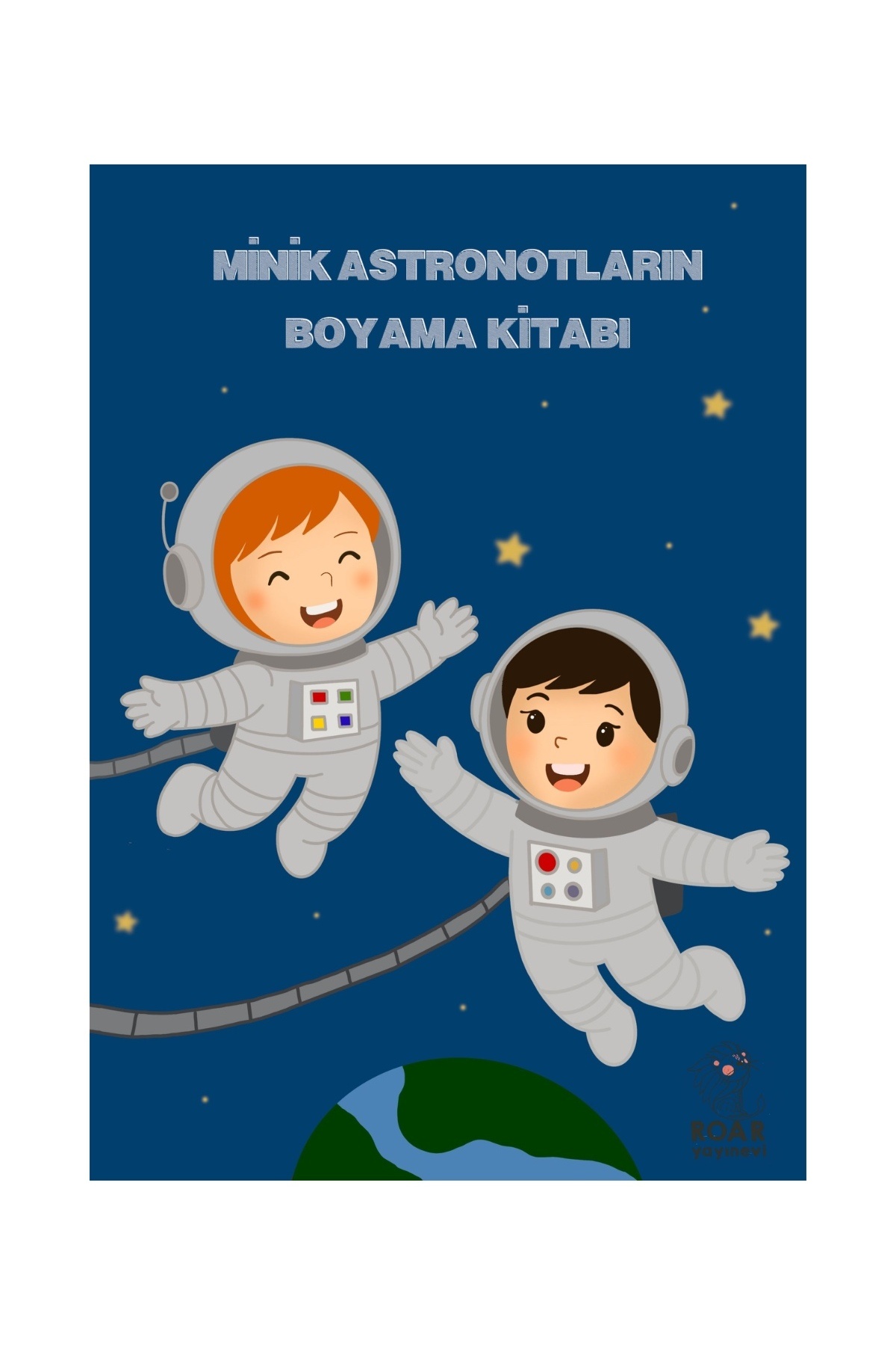 Roar Yayınevi Roar Kitap Minik Astronotların Boyama Kitabı