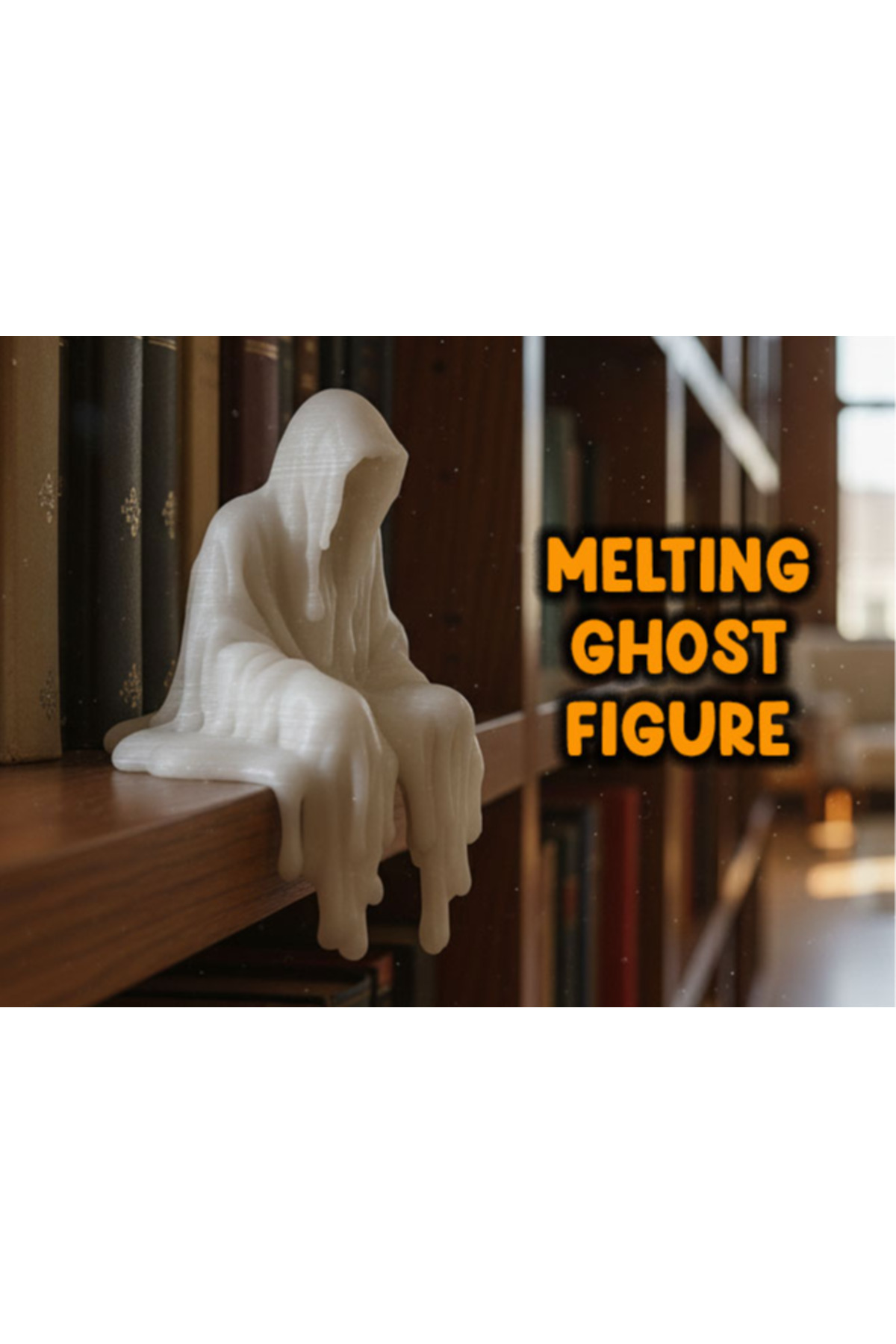 Cadılar Bayramı Erimekte Olan Hayalet Figür - Özel Tasarım Dekoratif Model - 3D Baskı 13 CM