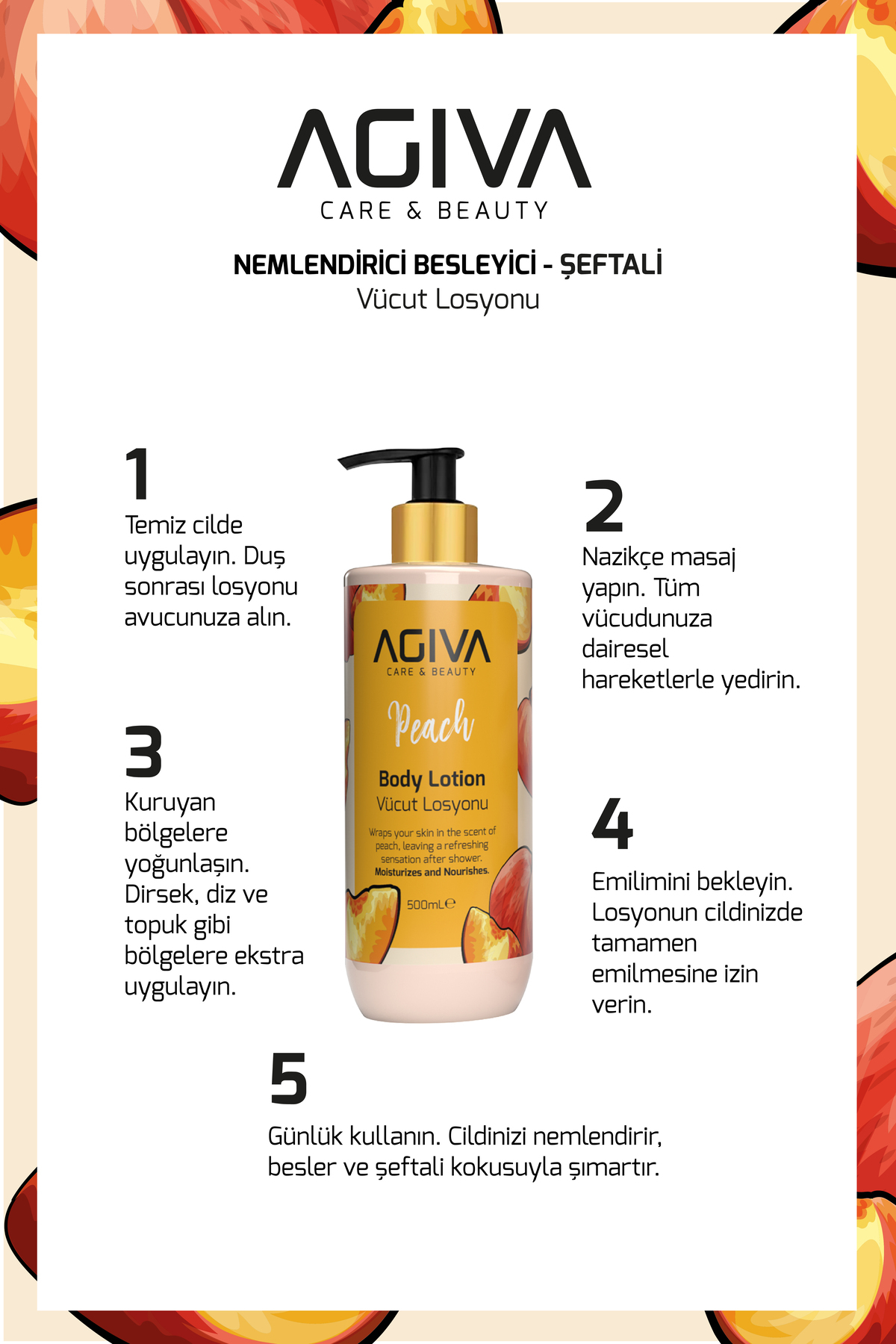 Şeftali Agiva Care & Beauty Yoğun Nemlendirici ve Besleyici Vücut Losyonu 500 ml — 001-AGK-060 — تصویر 3 از 5