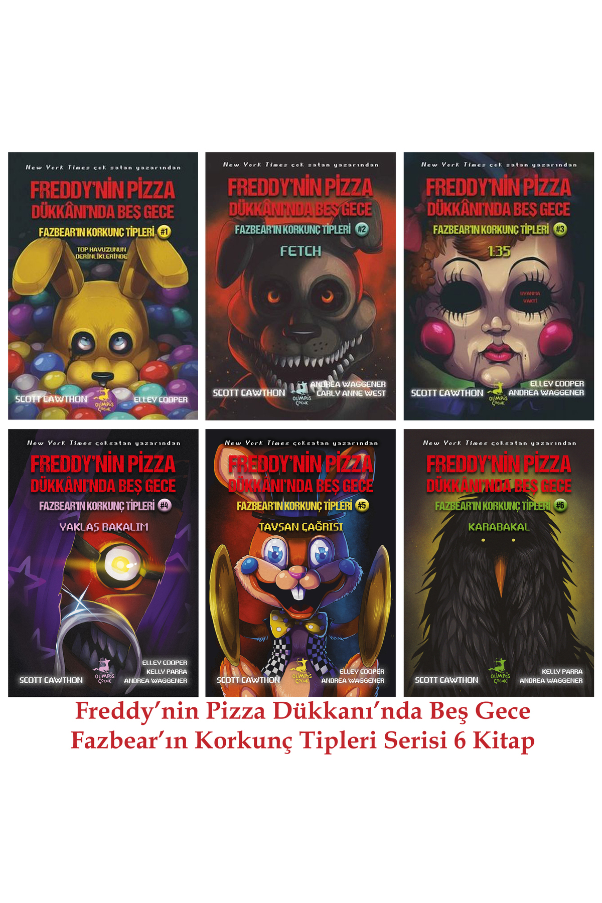 Olimpos Yayınları Freddy'nin Pizza Dükkanı'nda Beş Gece Fazbear'ın