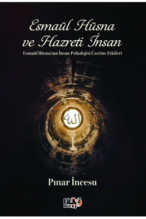 Tilki Kitap Esmaül Hüsna ve Hazreti İnsan