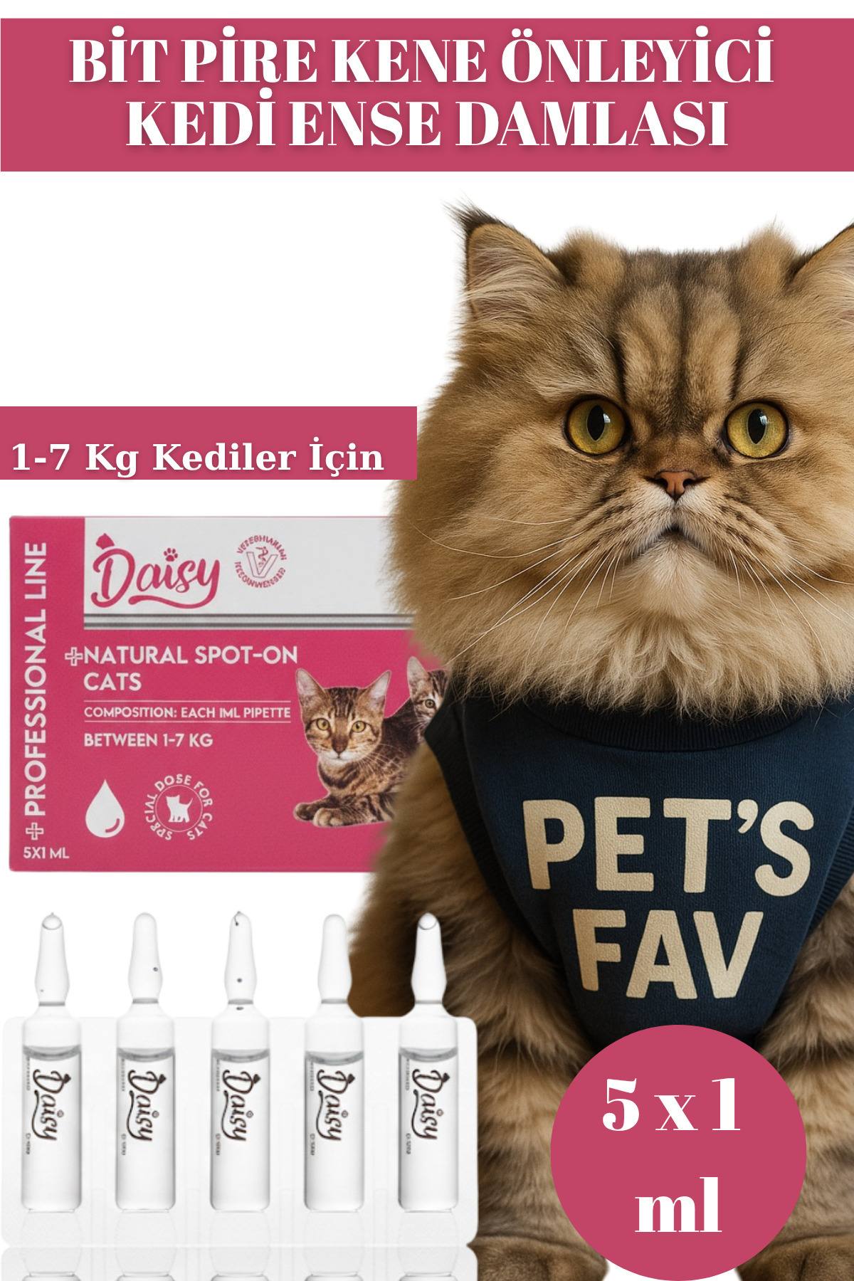 Pets Fav Kedi Bit, Pire Kene ve Parazit Önleyici Damla 5x1 ml – 1-7 Kg Kediler İçin Etkili Koruma