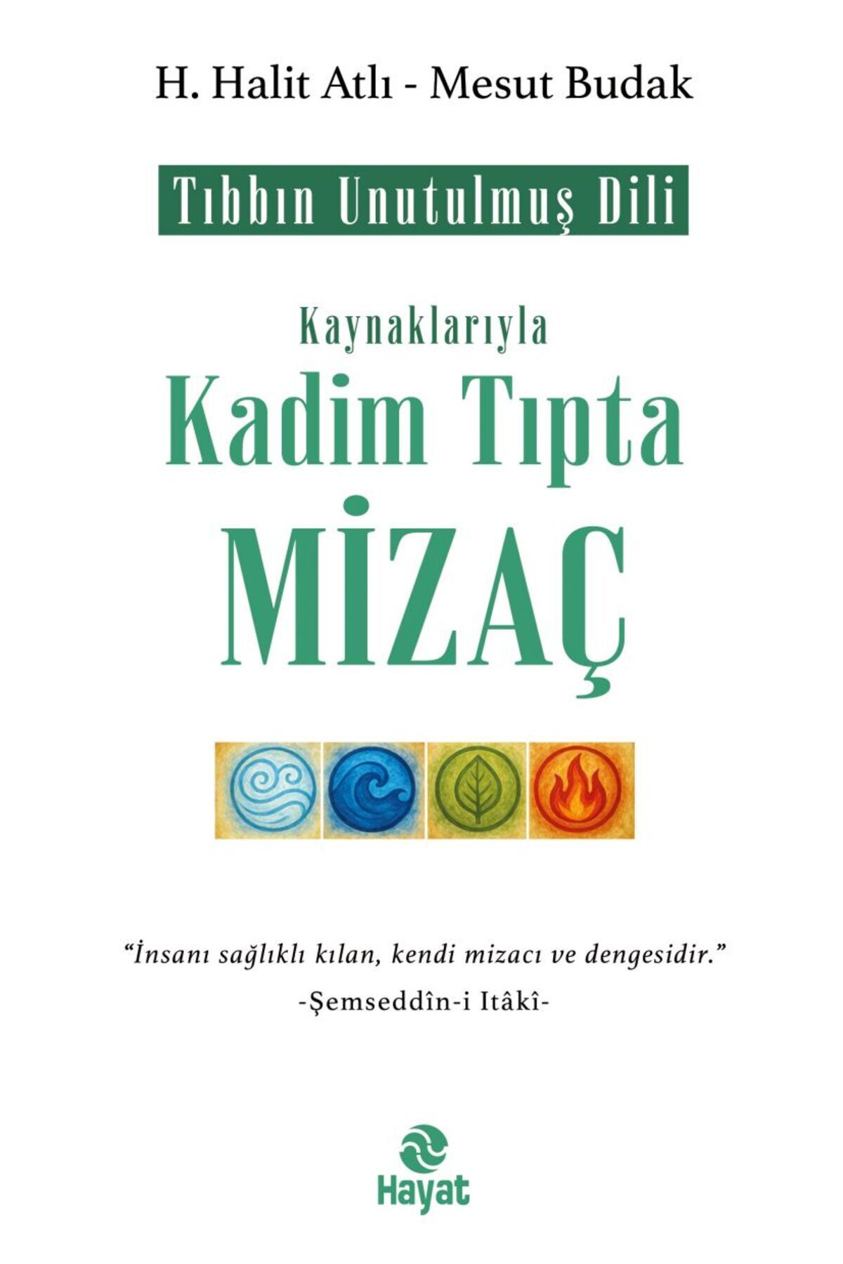 Genç Hayat Yayınları Kadim Tıpta Mizaç