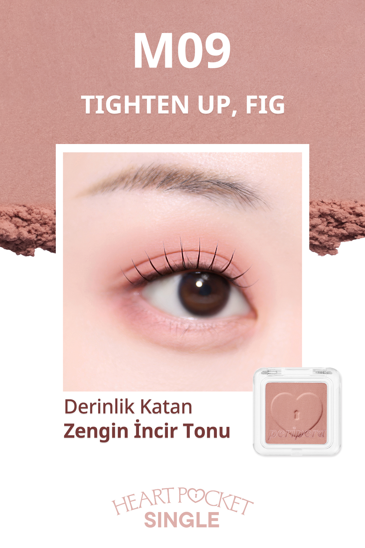 سایه چشم مات تکی قلبی جیبی قابل تنظیم (M09 Tighten Up Fig) — قهوه‌ای 111653 — تصویر 3 از 9