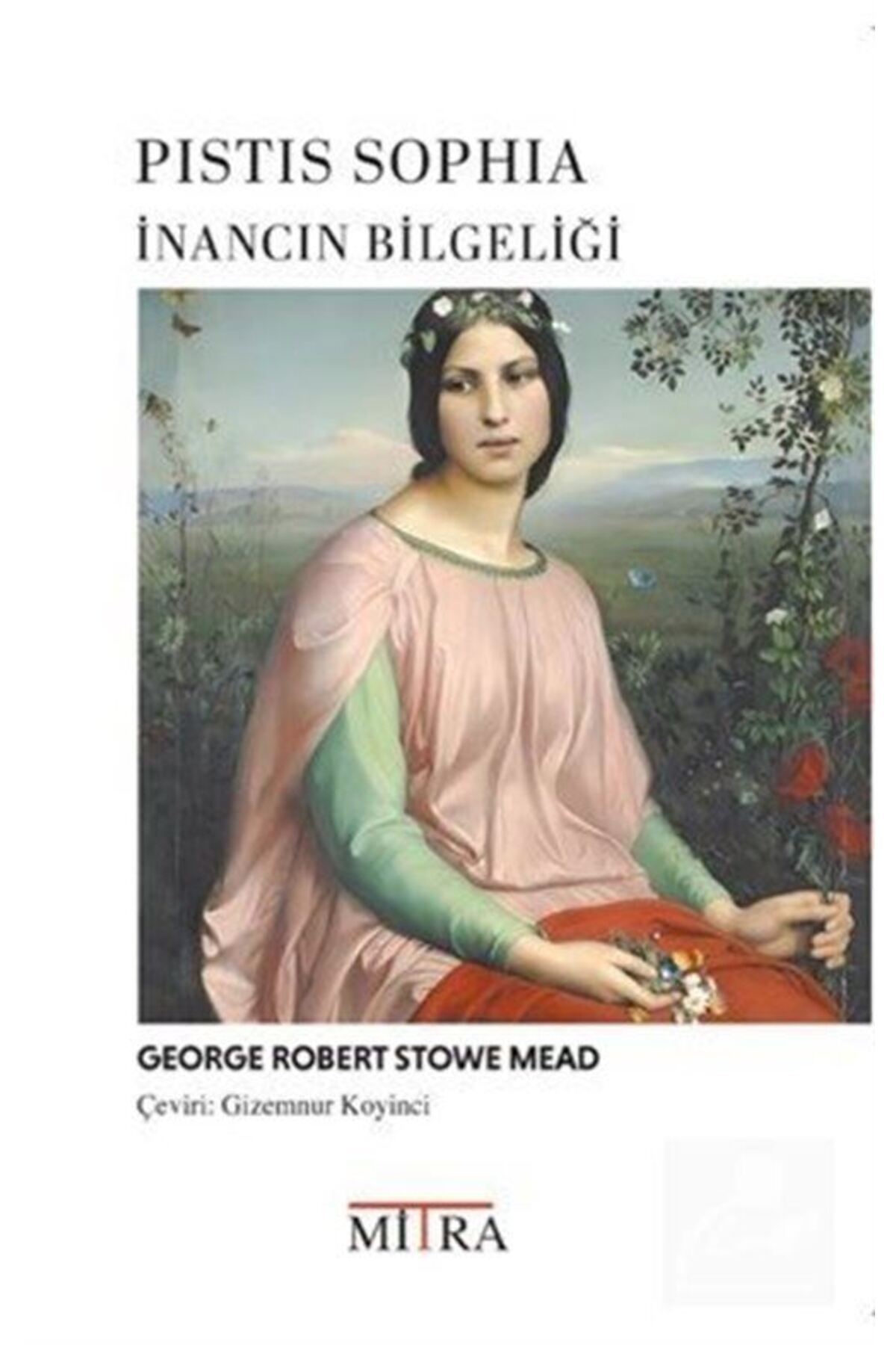 Mitra Yayınları İnancın Bilgeliği