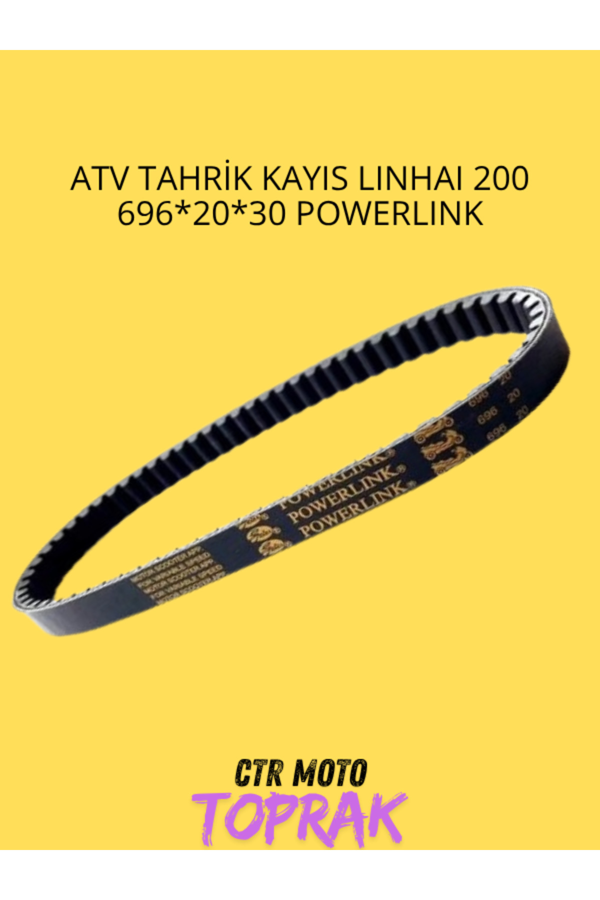 CTR ATV Tahrik Kayışı Linhai 200 – 696x20x30 Powerlink V Kayış Aktarma Kayışı