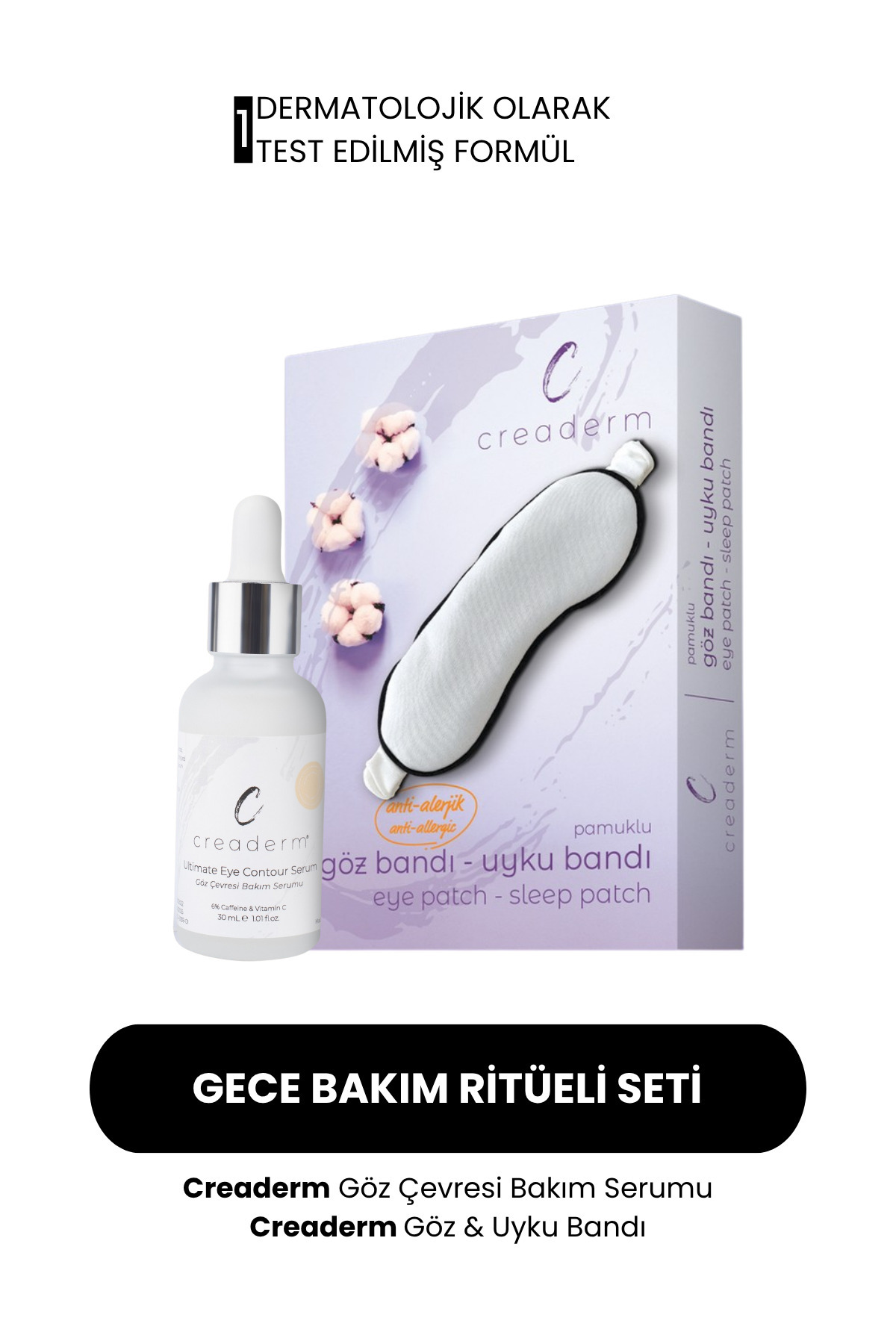 CREADERM %100 PAMUKLU UYKU GÖZLÜĞÜ/GÖZ BANDI/ ANTİ ALERJİK YIKANABİLİR EYE SLEEP PATCH & GÖZ ÇEVRESİ SERUM