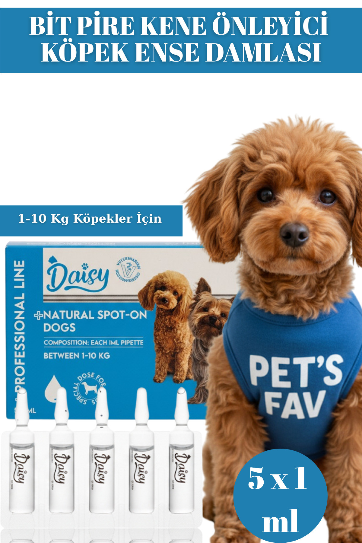 Pets Fav Köpek Bit Pire Kene ve Parazit Önleyici Damla 5x1 ml 1-10 Kg Köpekler İçin Etkili Doğal Formül