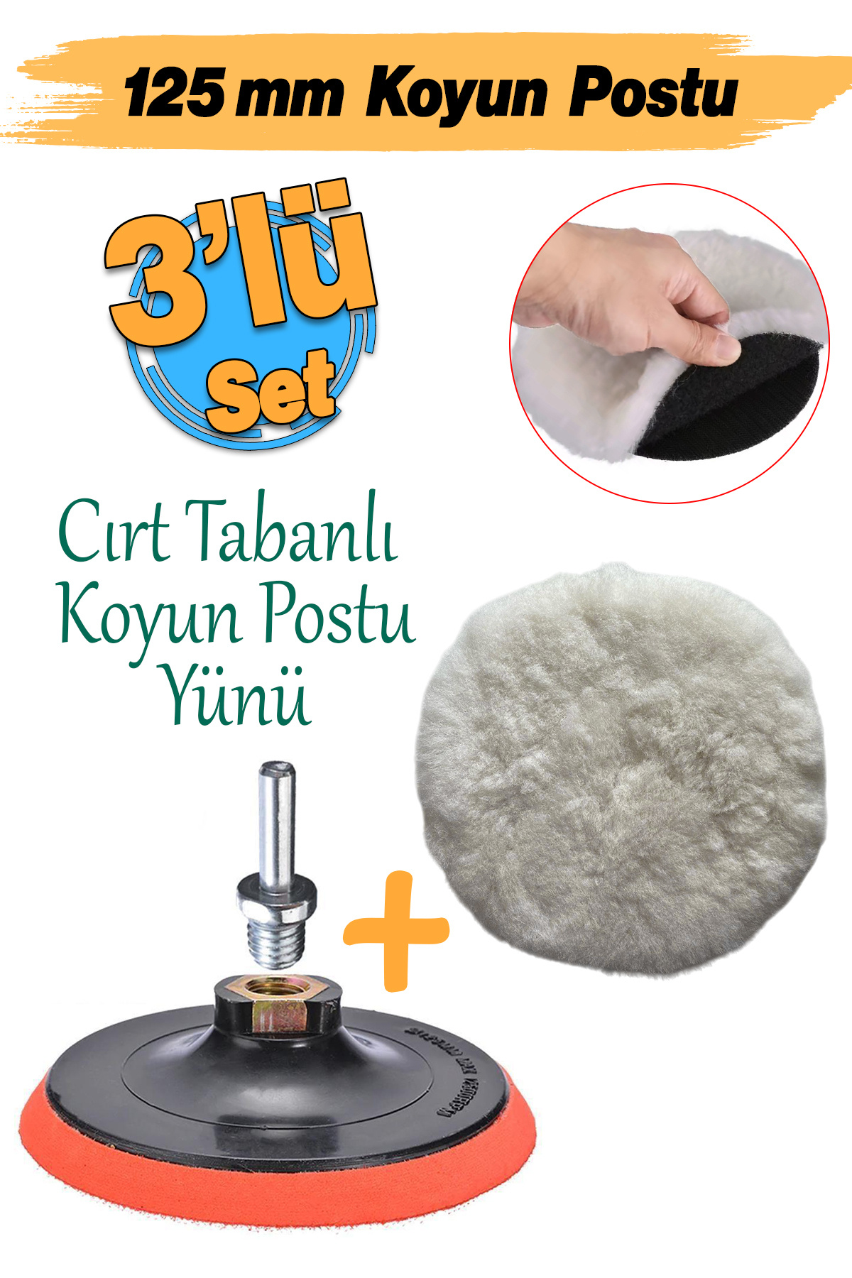 Badem10 ( 3'lü Set) Koyun Kuzu Postu Pedi Ø 125 mm + Cırt Taban + M14 Pasta Cila Polisaj Matkap Uyumlu