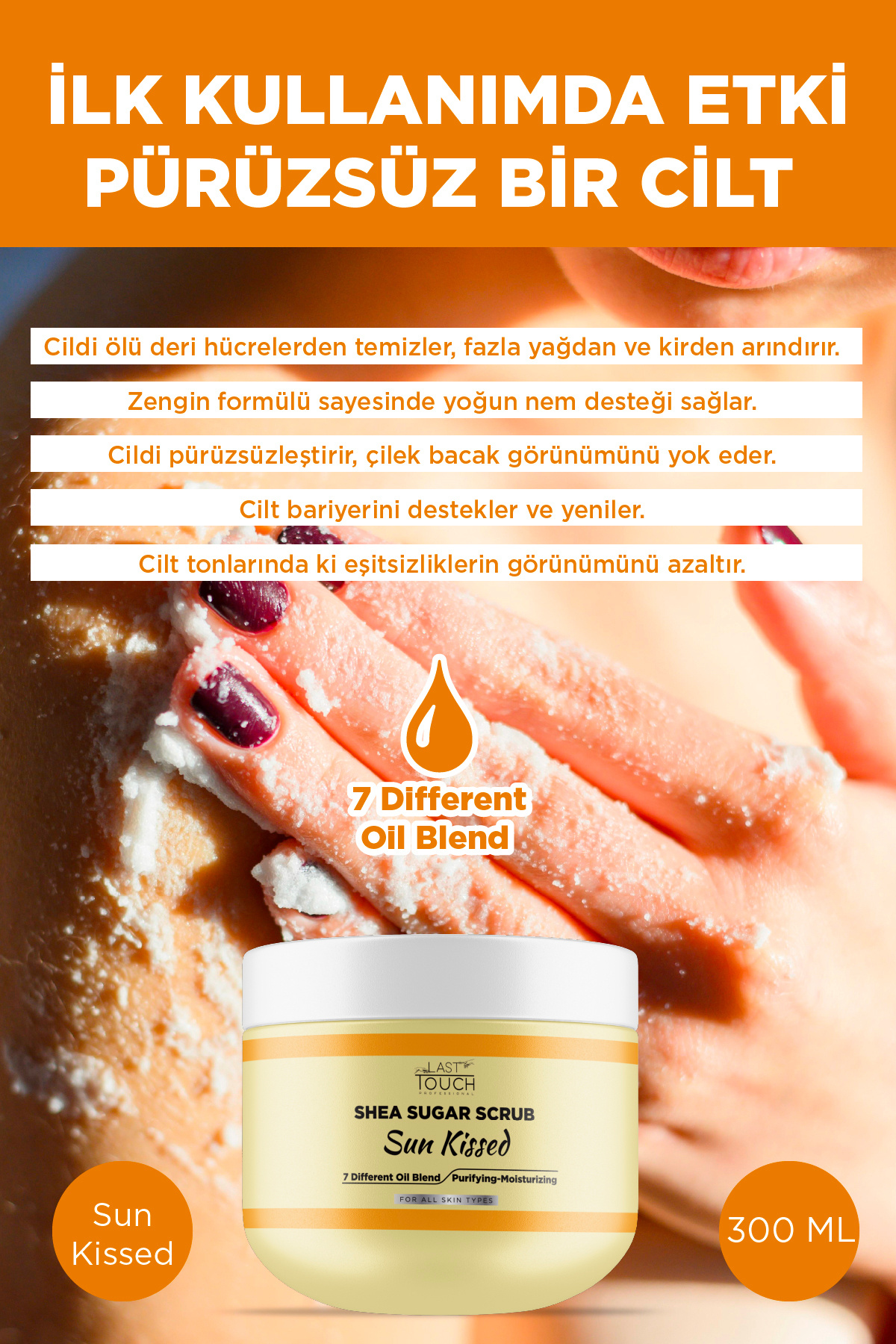 LAST TOUCH Body Scrub Besleyici, Nemlendirici ve Arındırıcı, Shea Şeker Scrub 300 ML ( Sun Kissed )