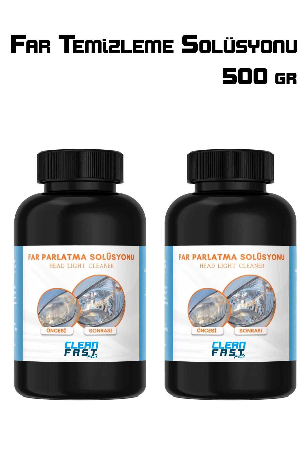 Cleanfast Drug CF CLEANFAST Yeni Nesil Premium Buharlı Far Temizleme Sıvısı Ve ...