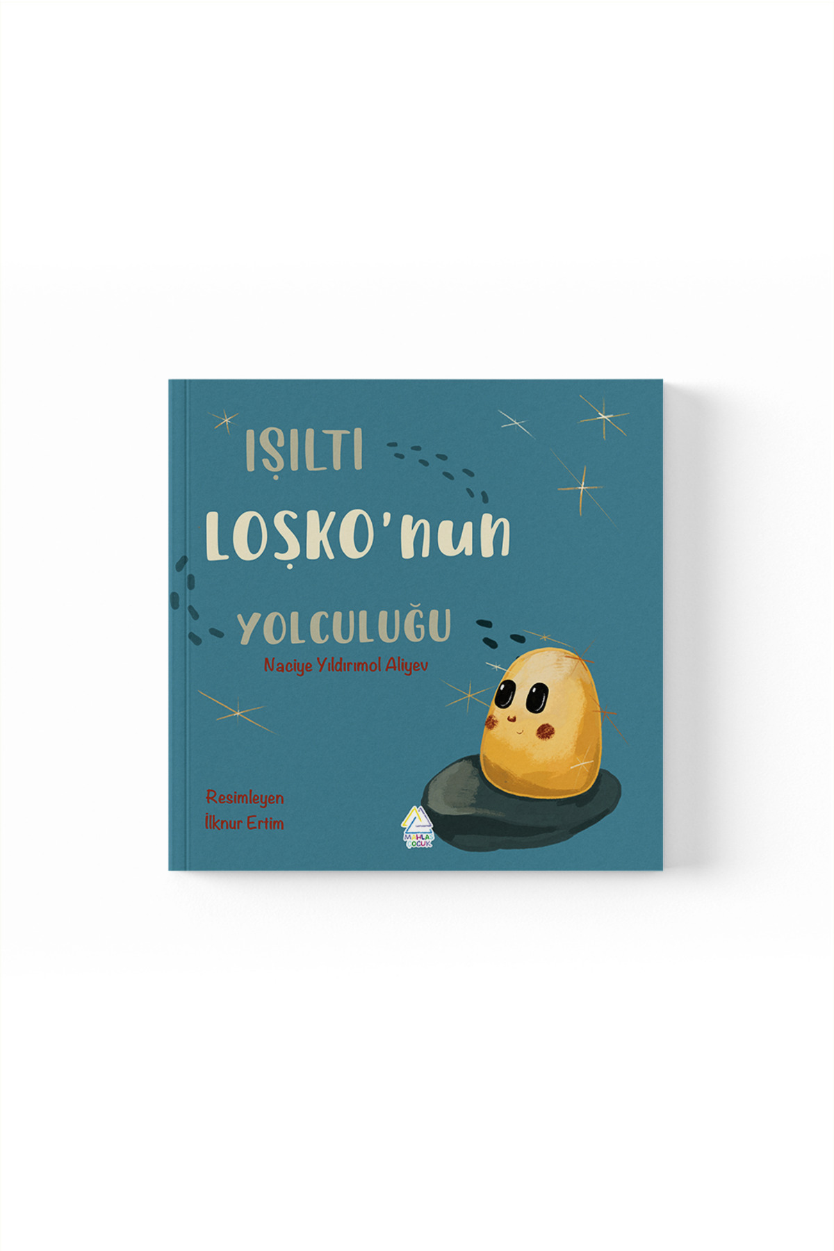 Mahlas Yayınları Naciye Yıldırımol Aliyev - Işıltı Loşko’nun Yolculuğu