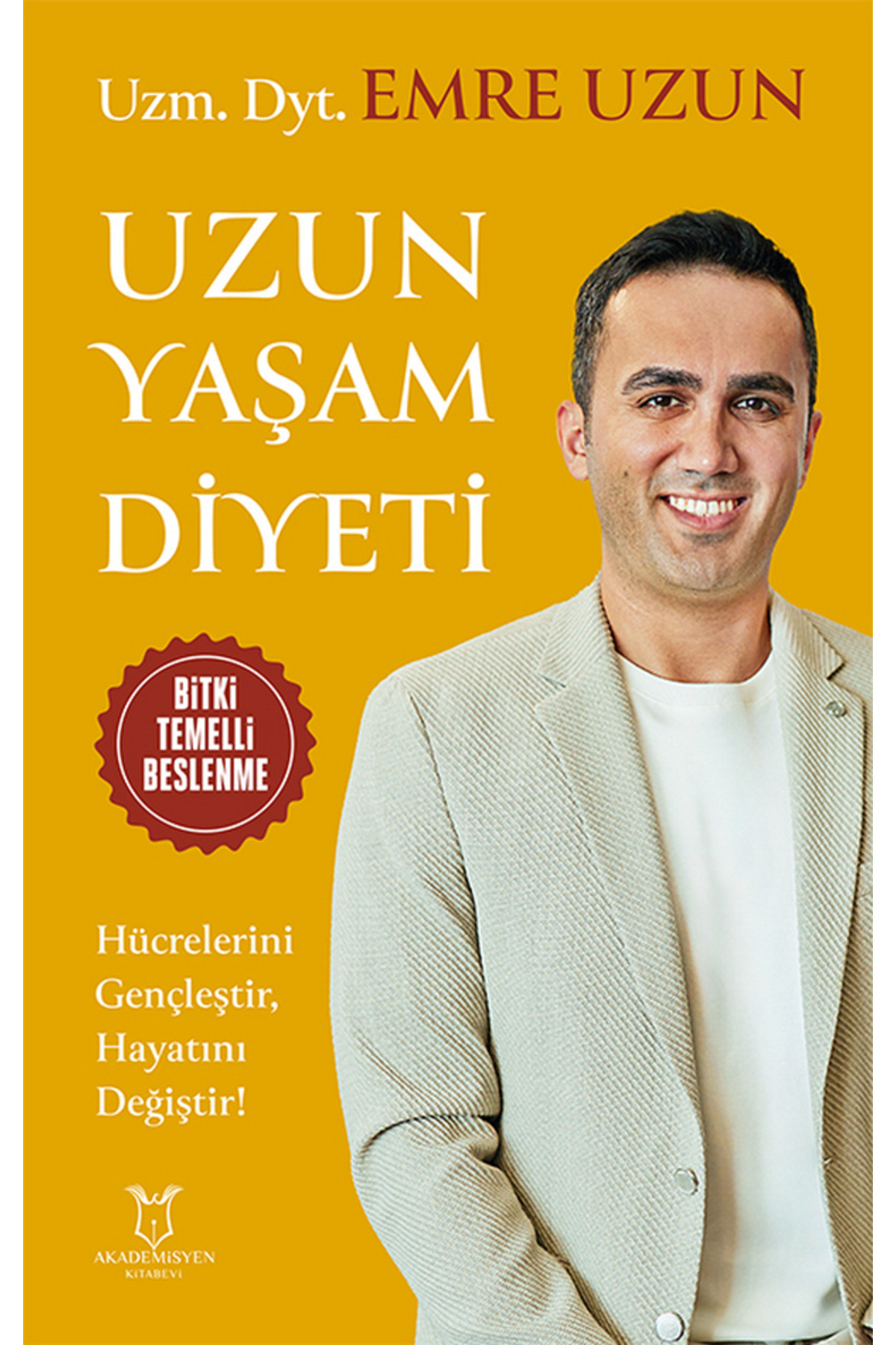 Akademisyen Kitabevi Uzun Yaşam Diyeti