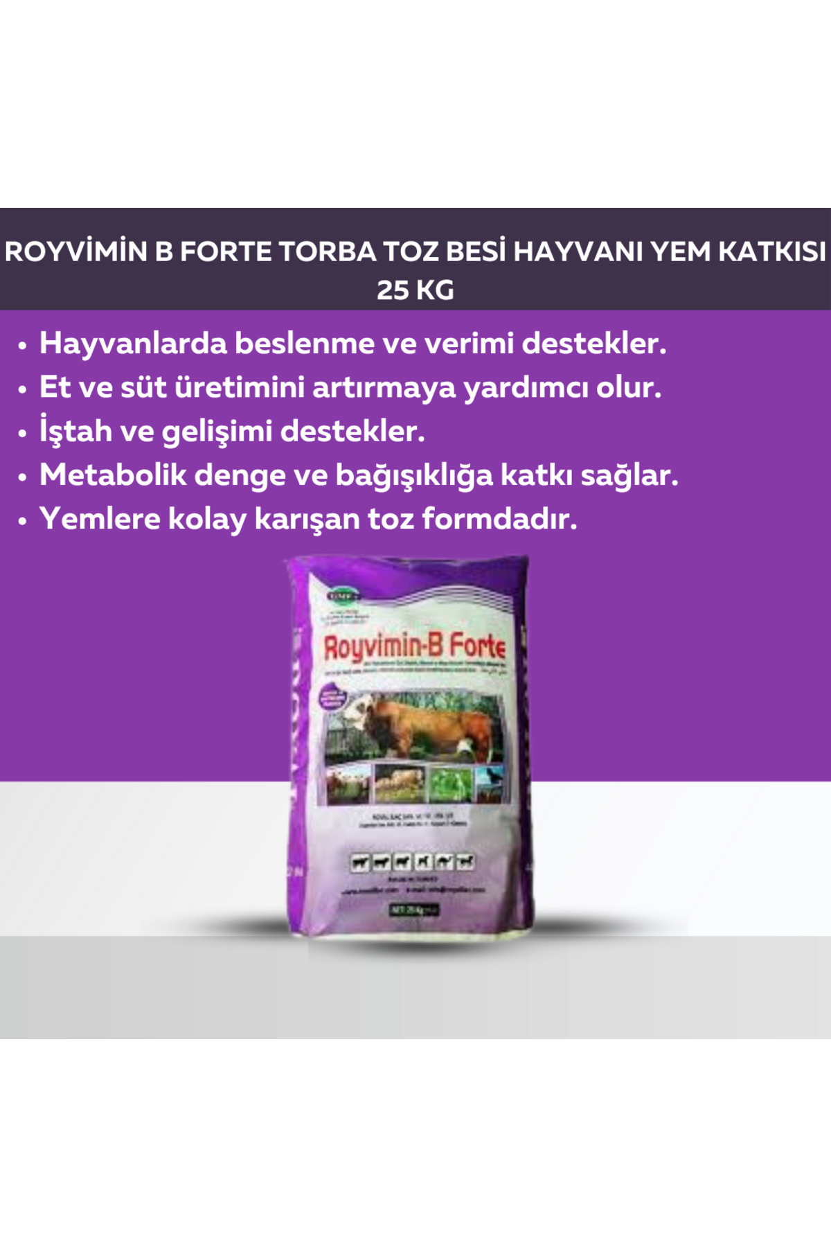 Royal Royvimin B Forte Torba Toz Besi Hayvanı Yem Katkısı 25 Kg